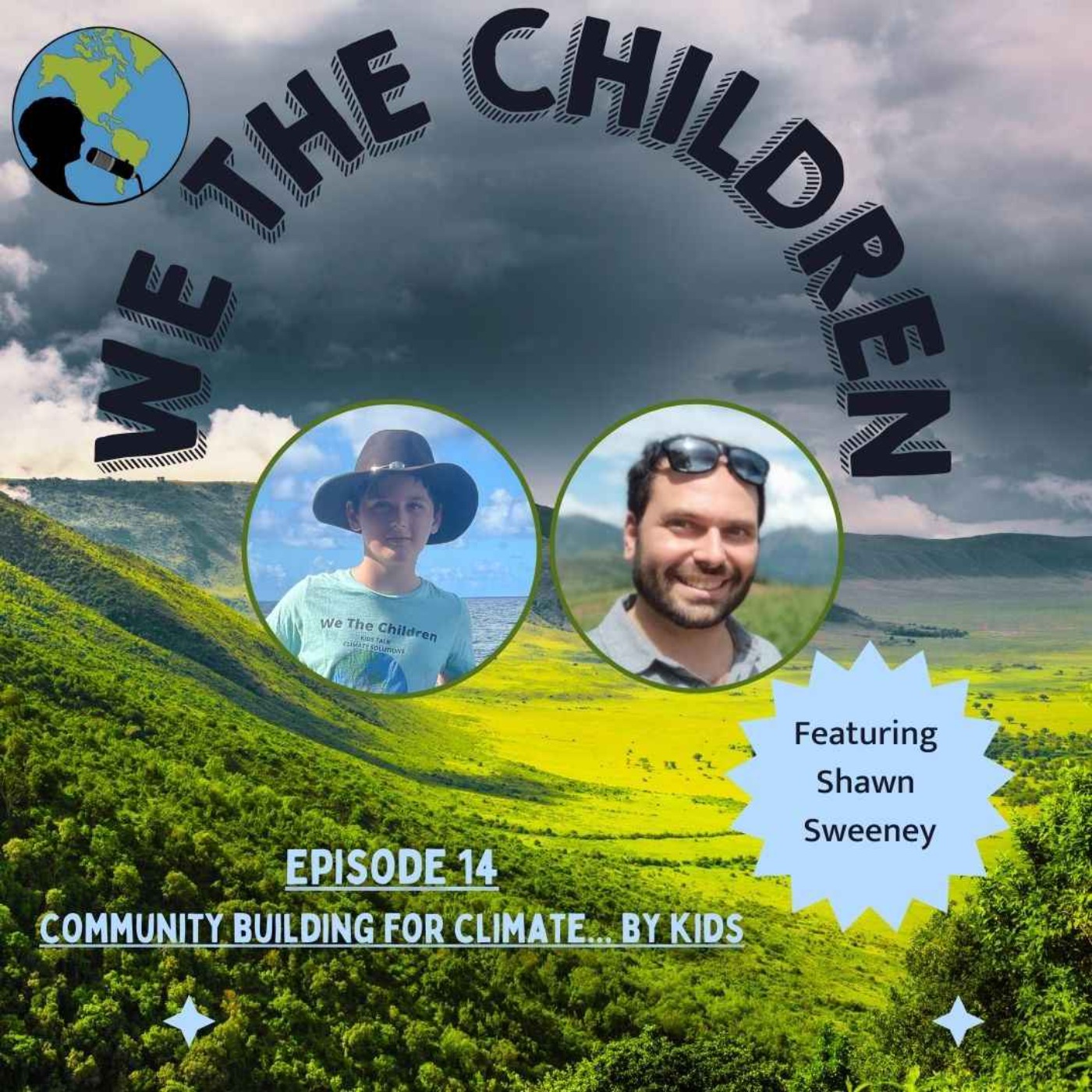 We The Children - Community Building for Climate...by Kids