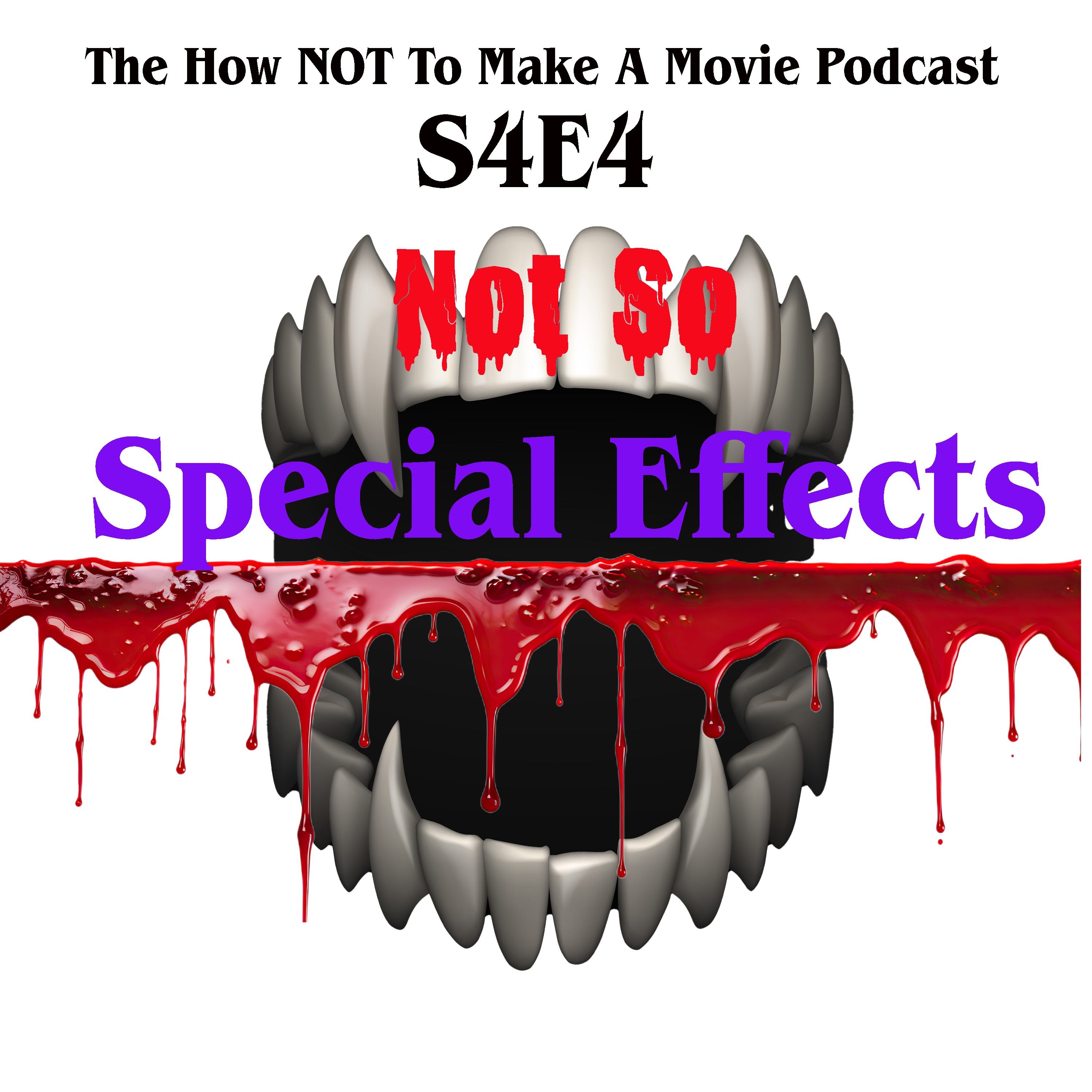 The How NOT To Make A Movie Podcast