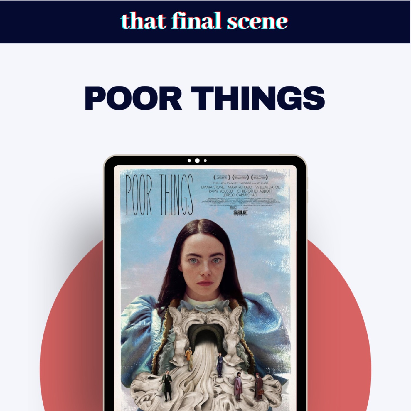 cover art for A Few Good Films Launch + Poor Things Ending Explained