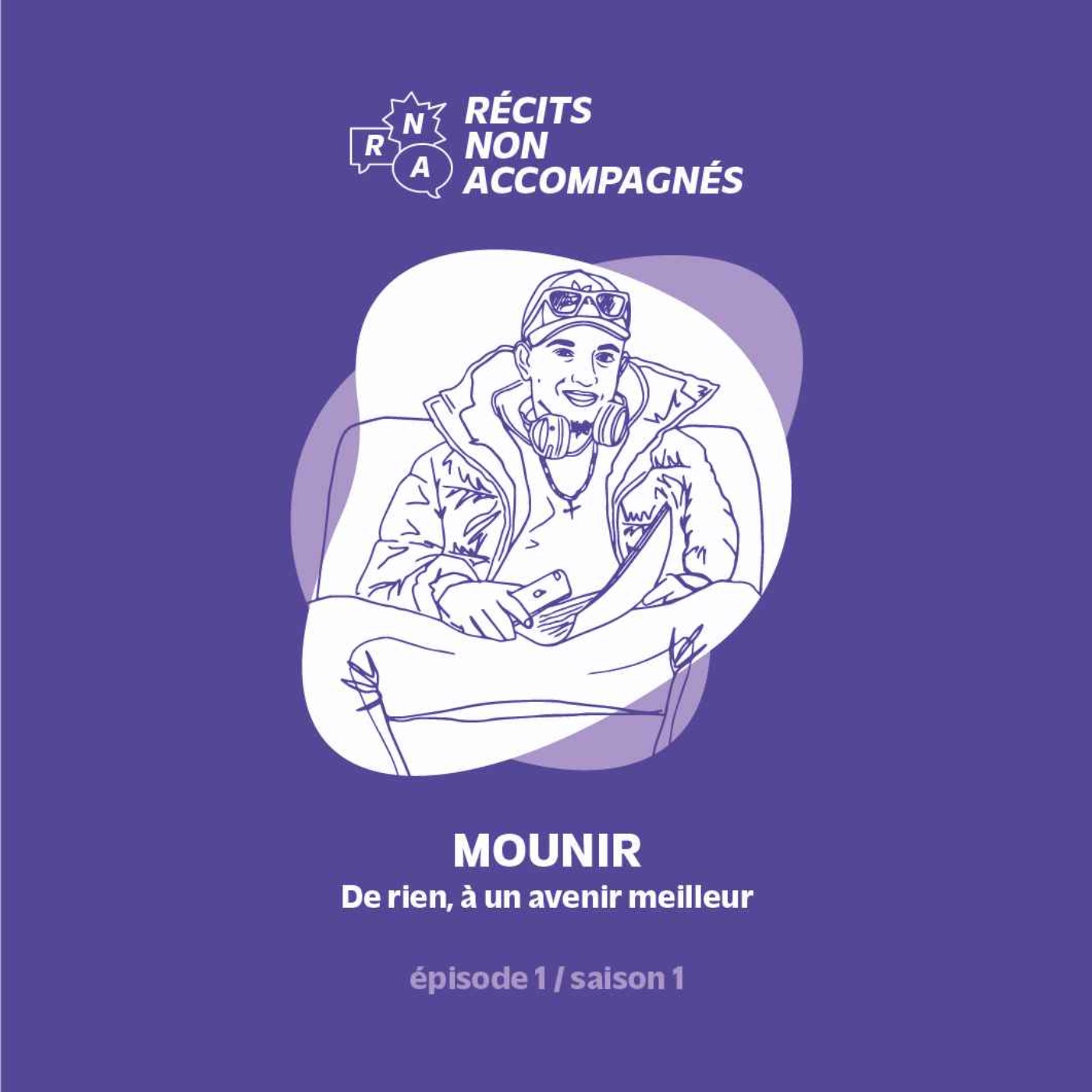 Ep.1 / Mounir - "De rien, à un avenir meilleur"