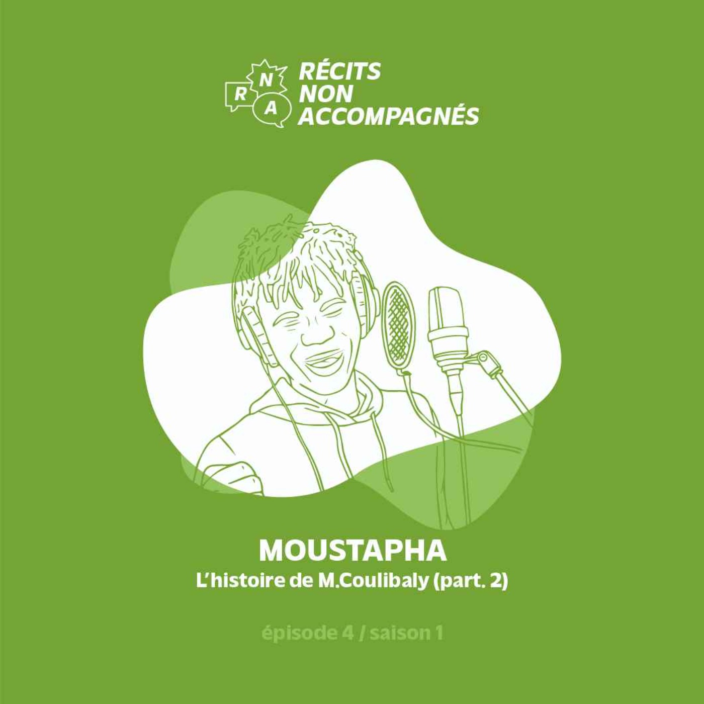 cover art for Ep.4 / Moustapha - "L'histoire de M. Coulibaly" (part. 2)