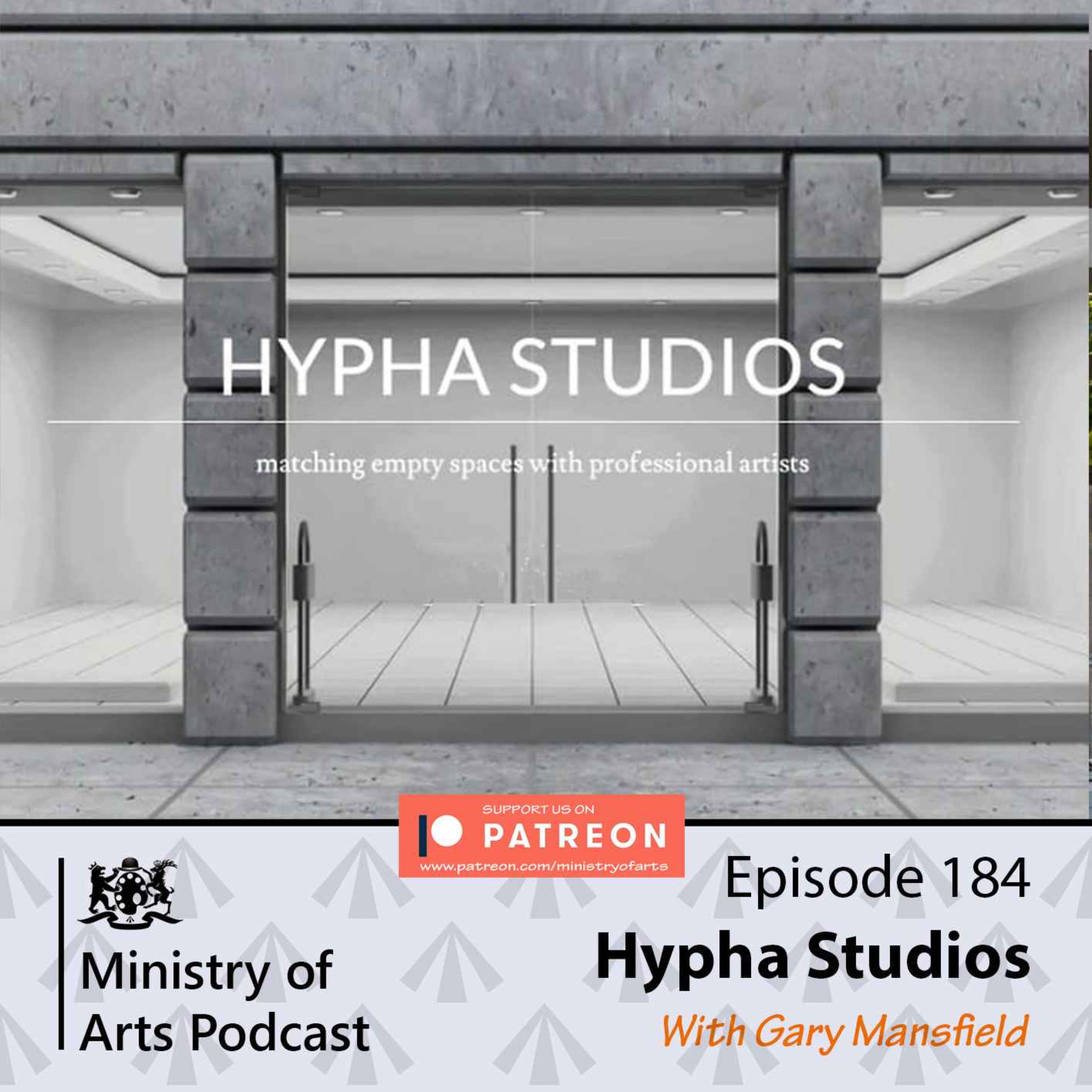 Ep.184 Hypha Studios - Ministry of Arts Podcast
