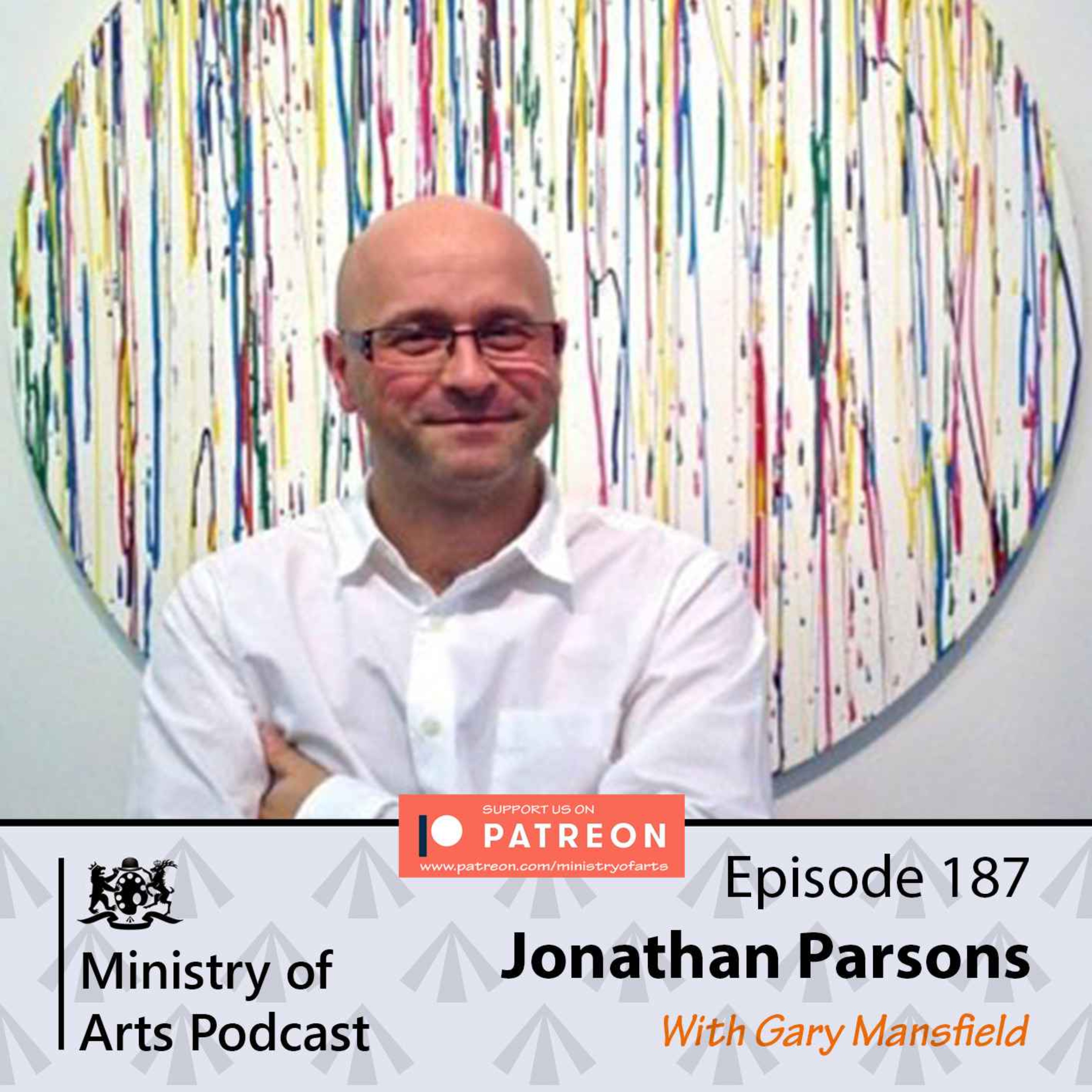 Ep.187 Jonathan Parsons - Ministry of Arts Podcast