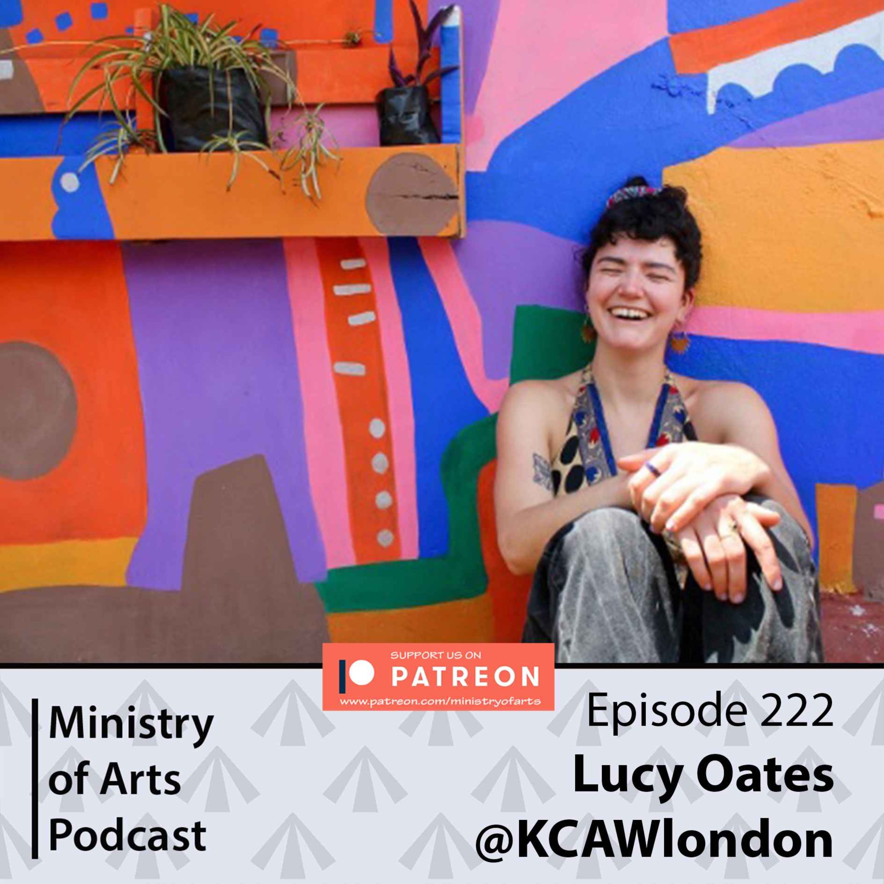 cover art for Ep.222 Lucy Oates - Ministry of Arts Podcast