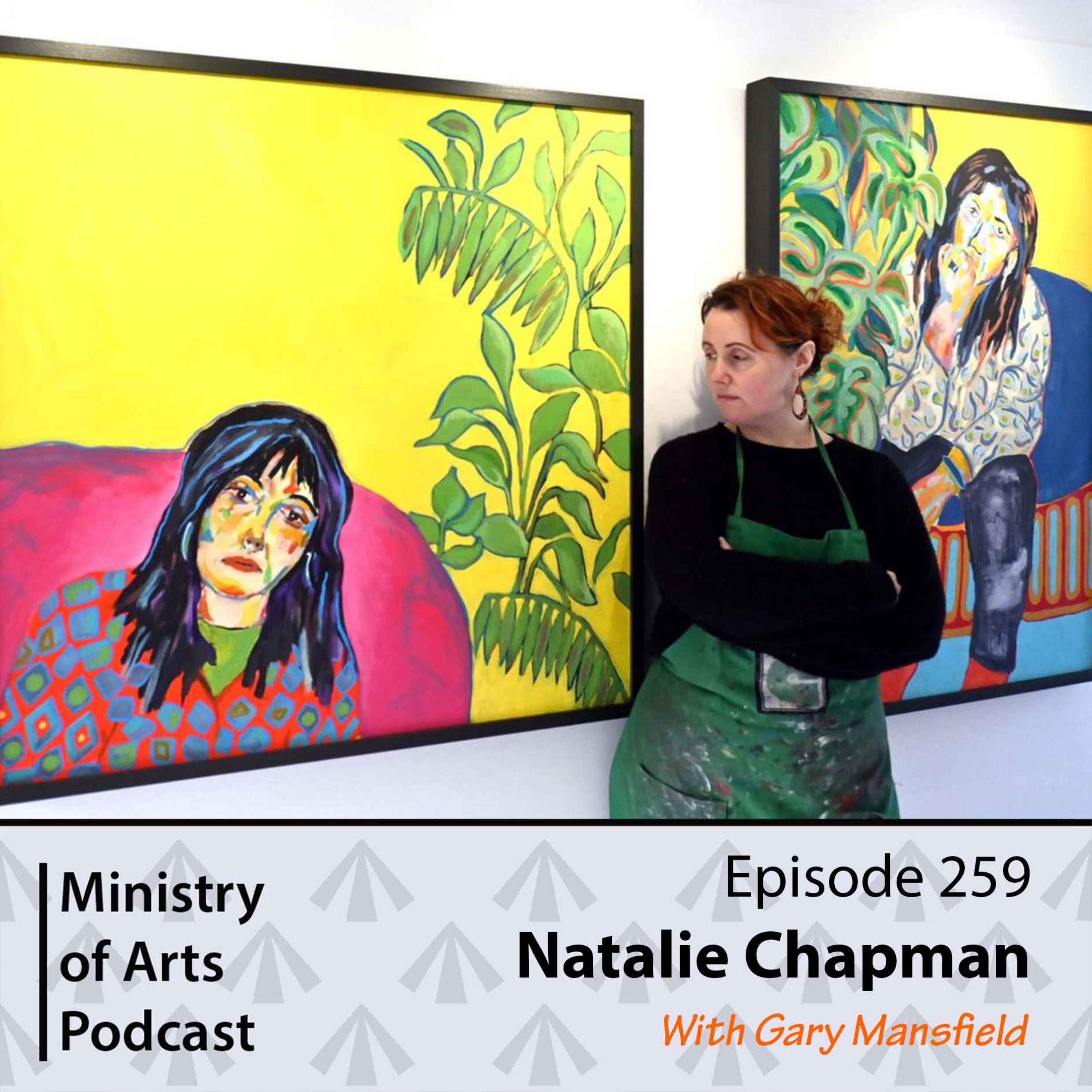 Ep.259 Natalie Chapman - Ministry of Arts Podcast