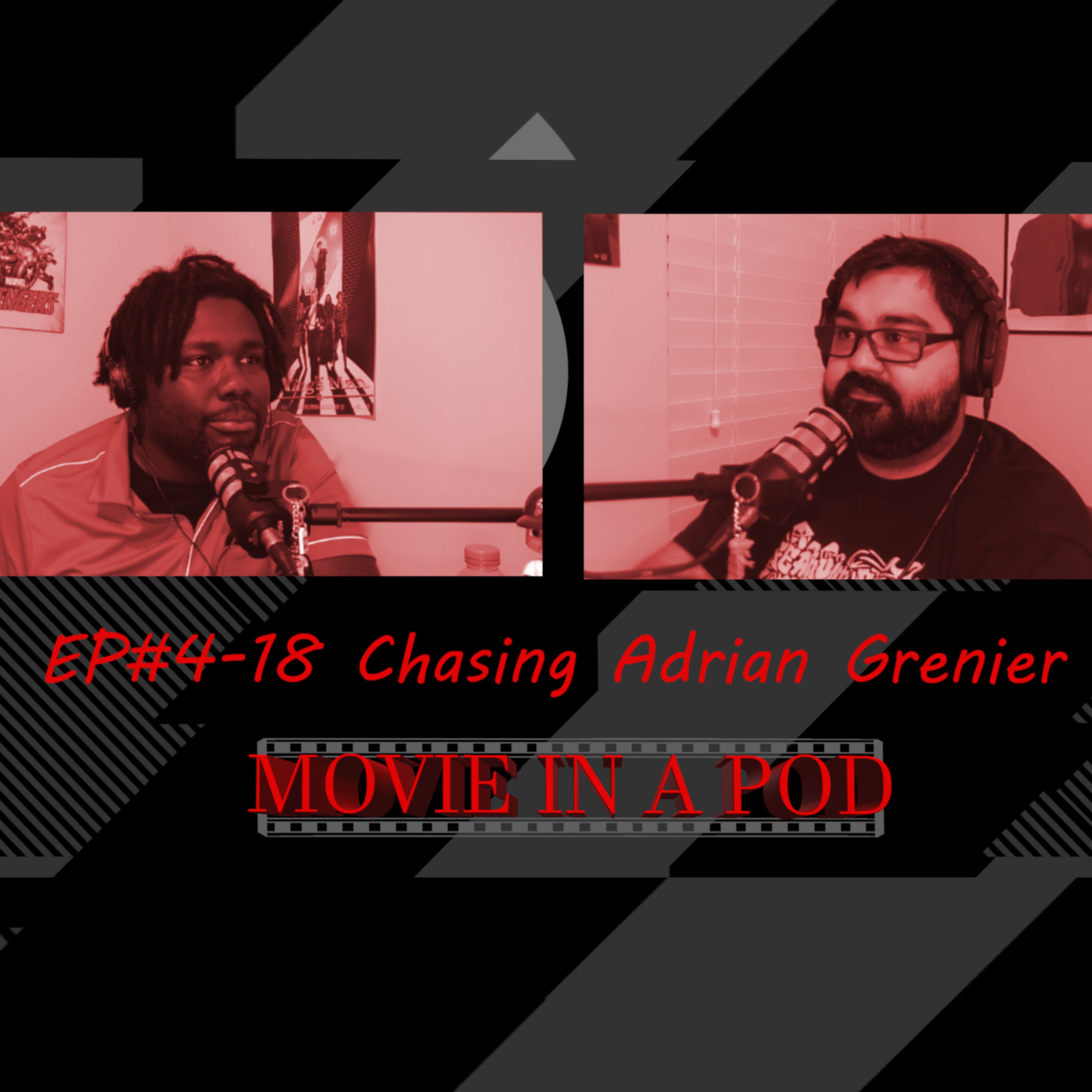 EP#4-18 Chasing Adrian Grenier