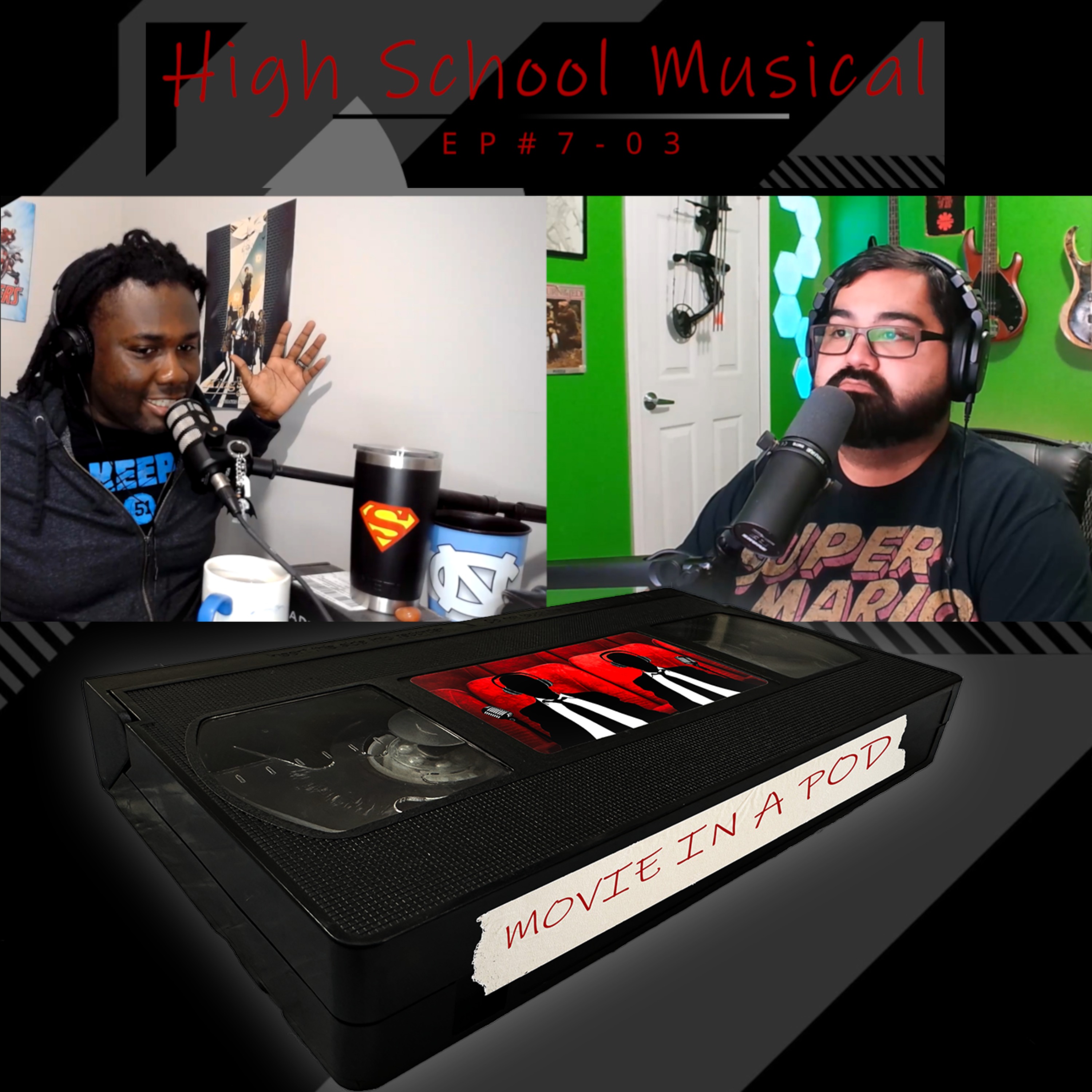cover art for EP#7-03 High School Musical