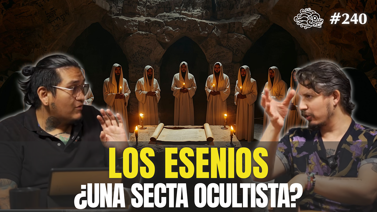 240 - Los Esenios ¿Una Secta Ocultista?