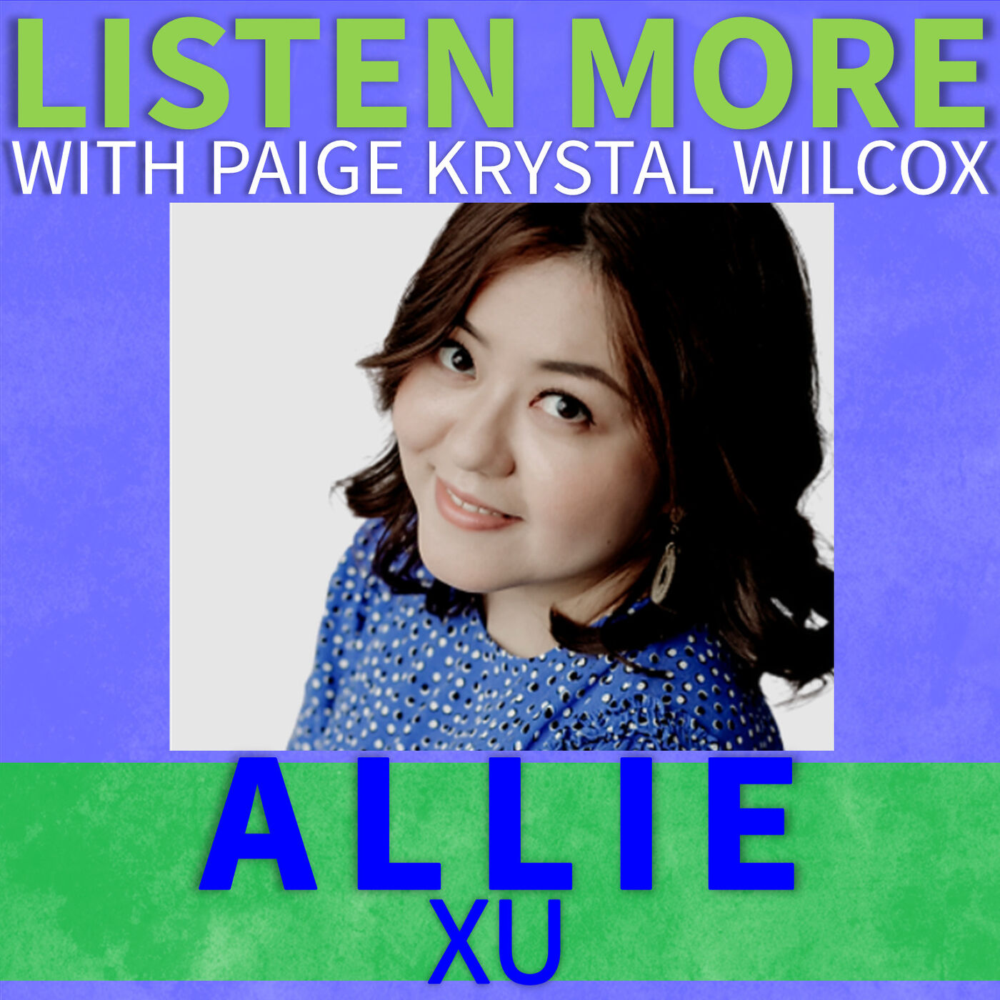 cover art for Listen More: Allie Xu