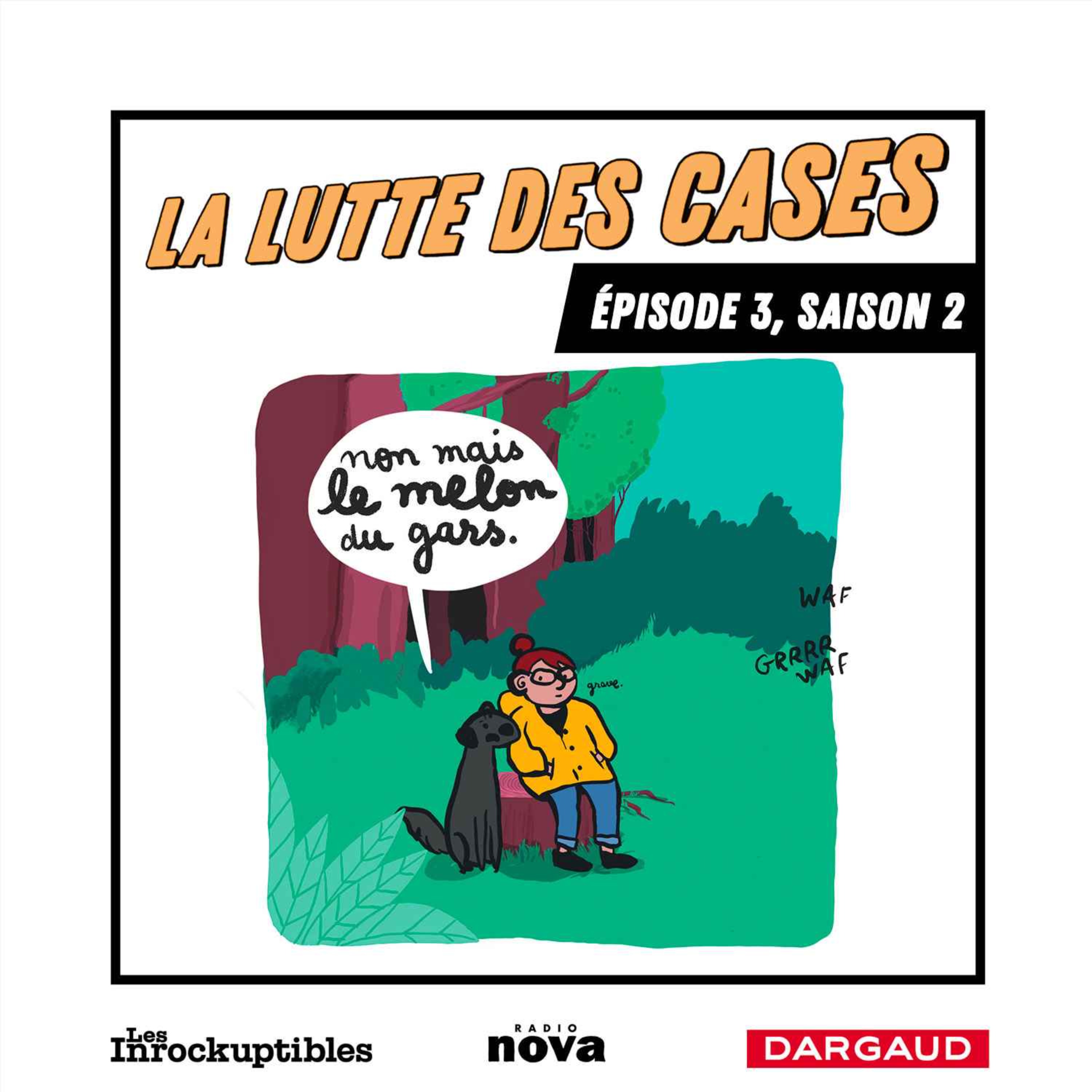 La lutte des cases