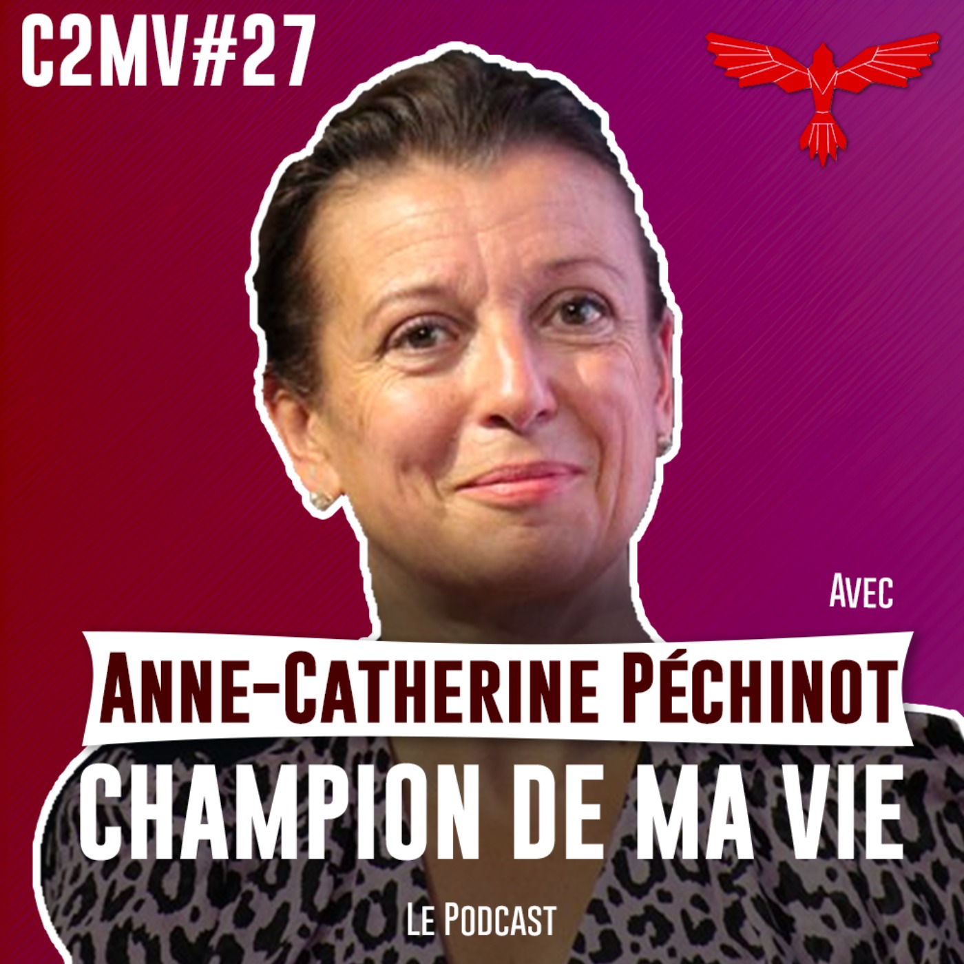 Champion de ma Vie