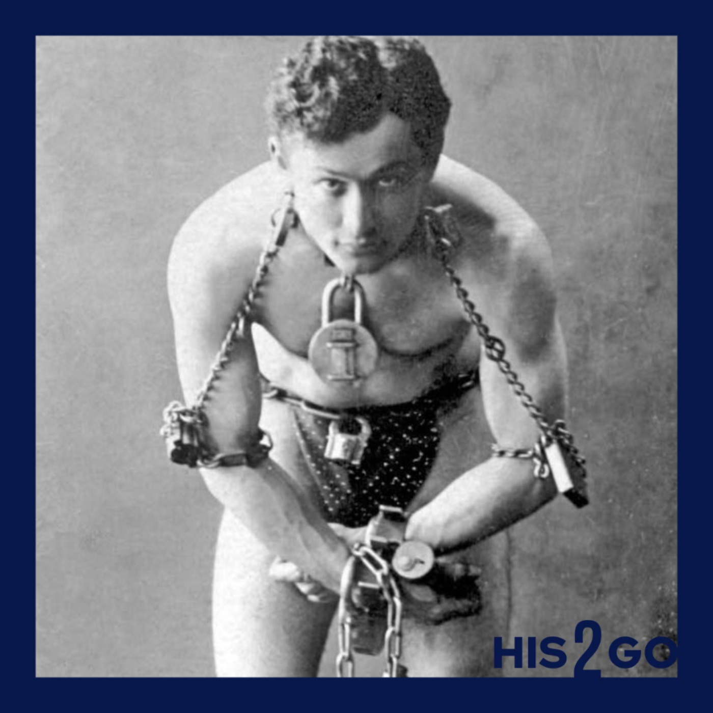 His2Go#210 - Harry Houdini: König der Handschellen