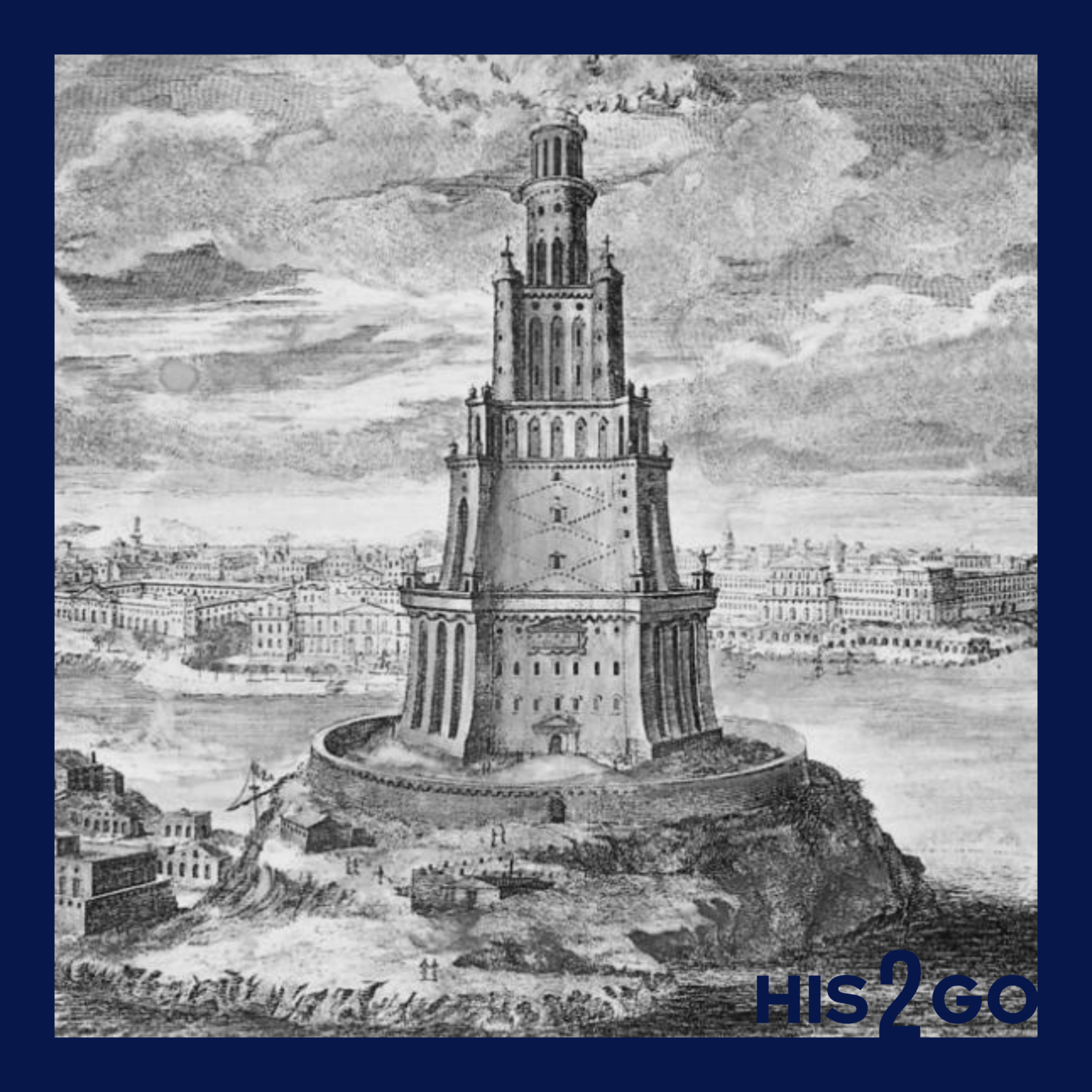 His2Go#227 - Der Leuchtturm von Alexandria: Weltwunder der Antike