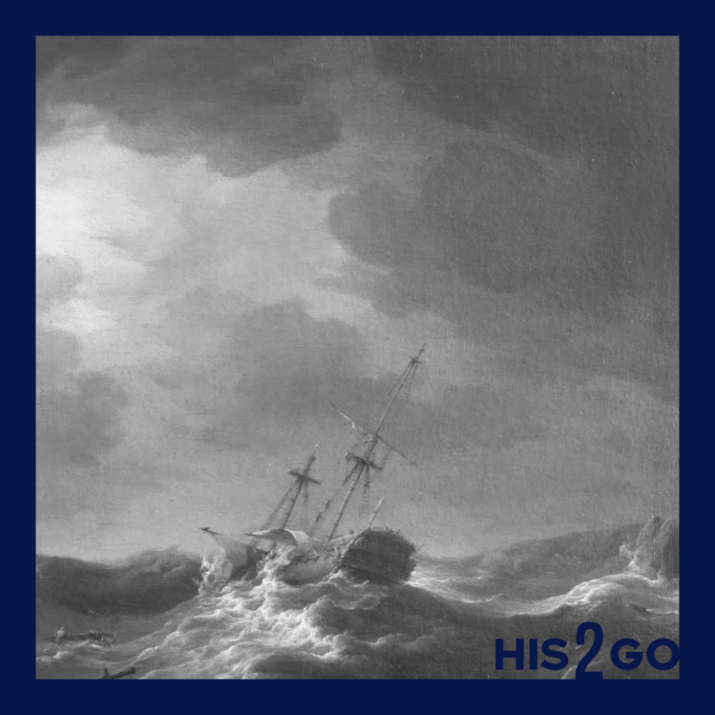 His2Go#232 - Untergang der Wager: Schiffbruch am Ende der Welt