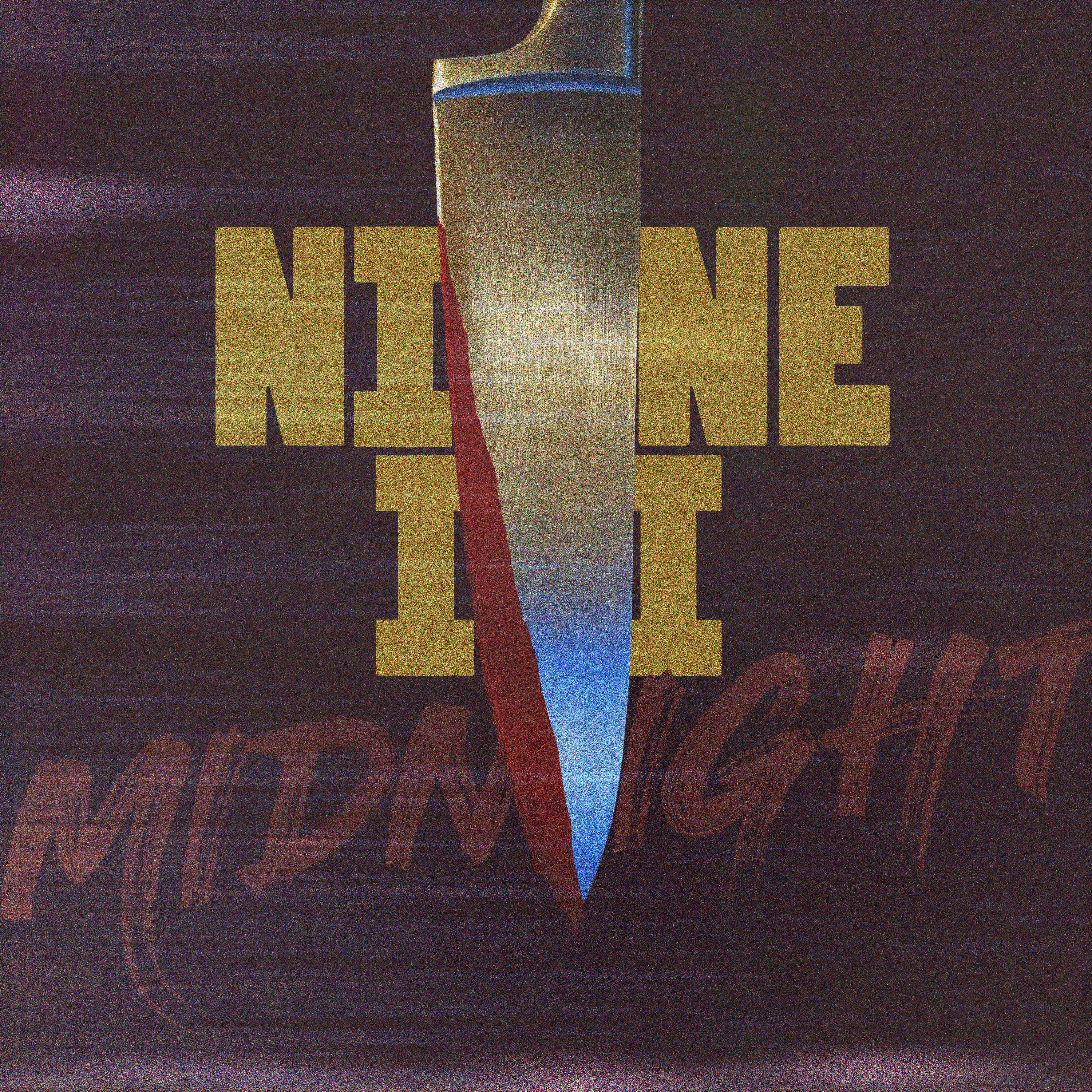 NINE II MIDNIGHT – Prologue