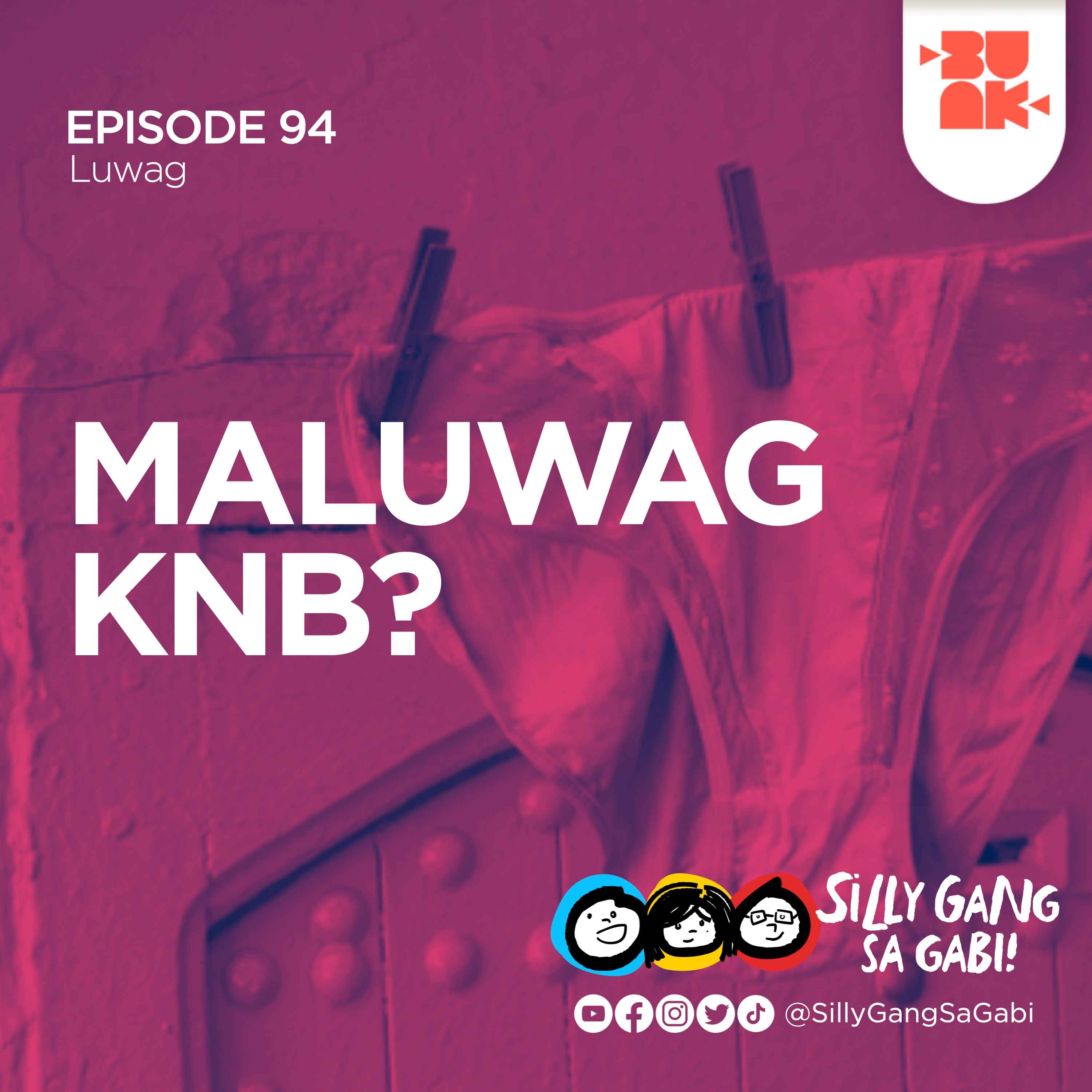 Silly Gang Sa Gabi The Podcast