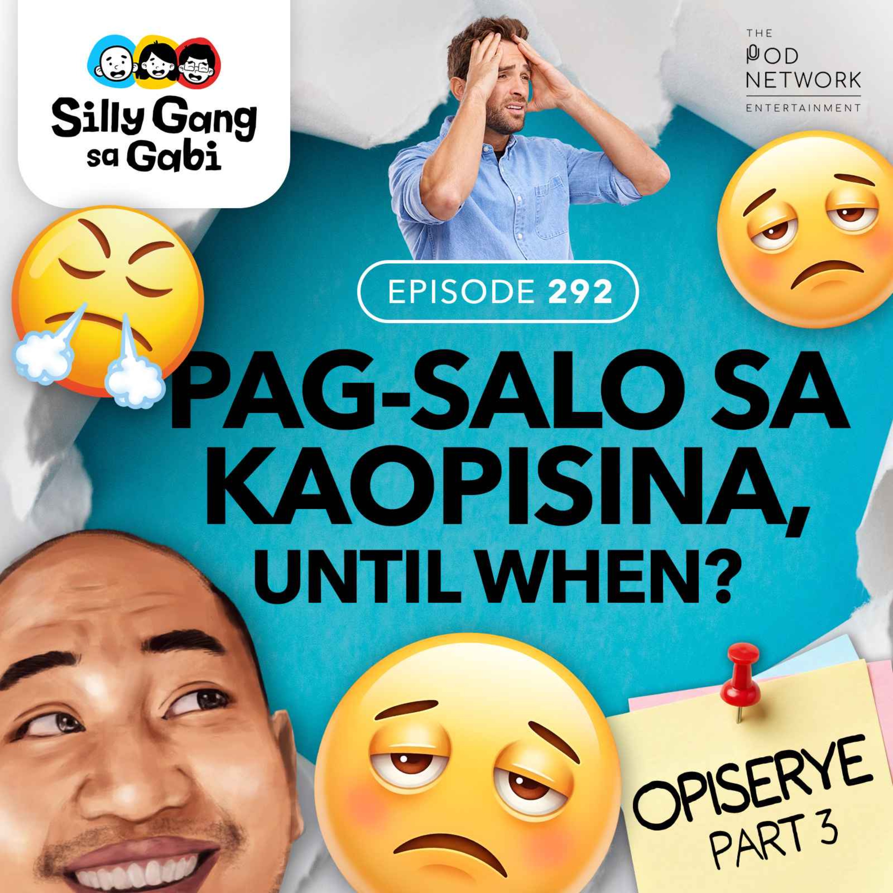 292: Pag-salo sa Kaopisina, Until When? [Opiserye 3] episode artwork