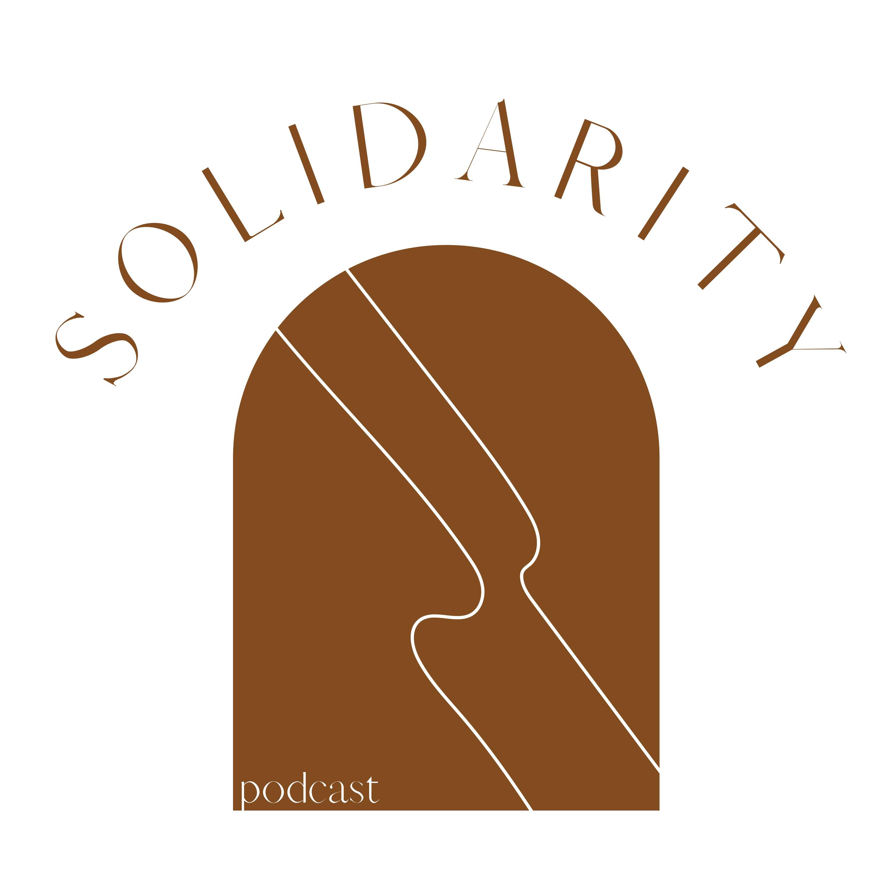 The Solidarity Podcast