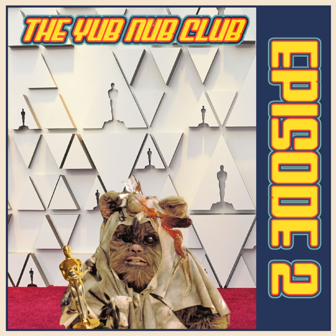 cover art for Yub Nub Club: Episode 2 - Silver Screens & Golden Statues (with Alden Diaz)