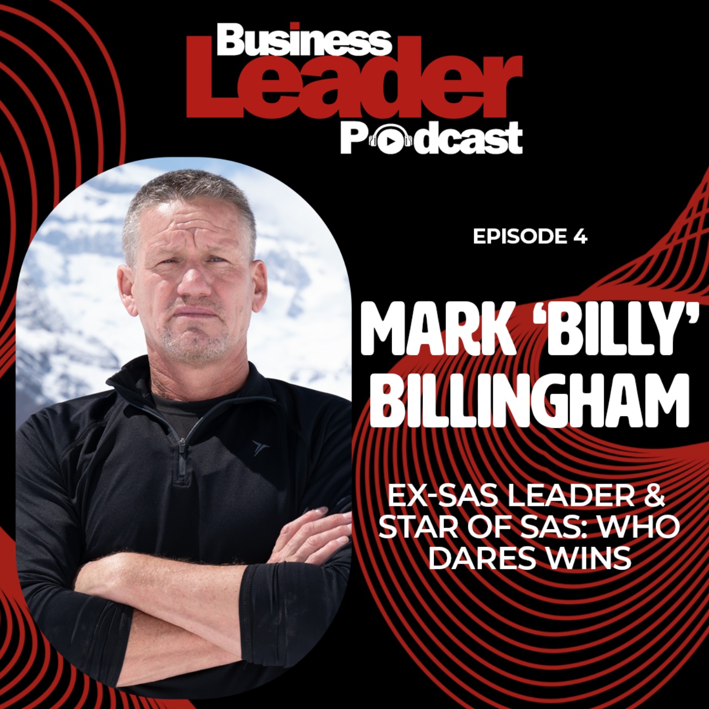 Mark 'Billy' Billingham: ex-SAS leader and star of Channel 4’s SAS: Who Dares Wins