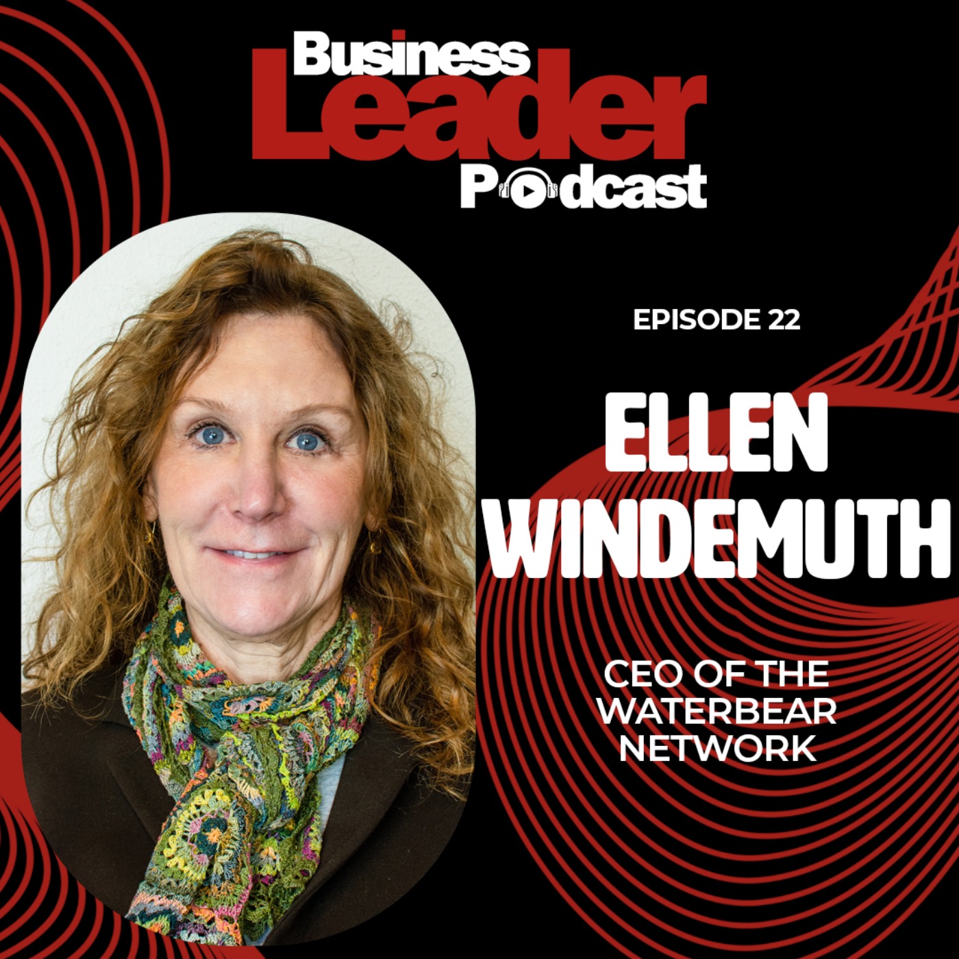 Ellen Windemuth: CEO of the WaterBear Network