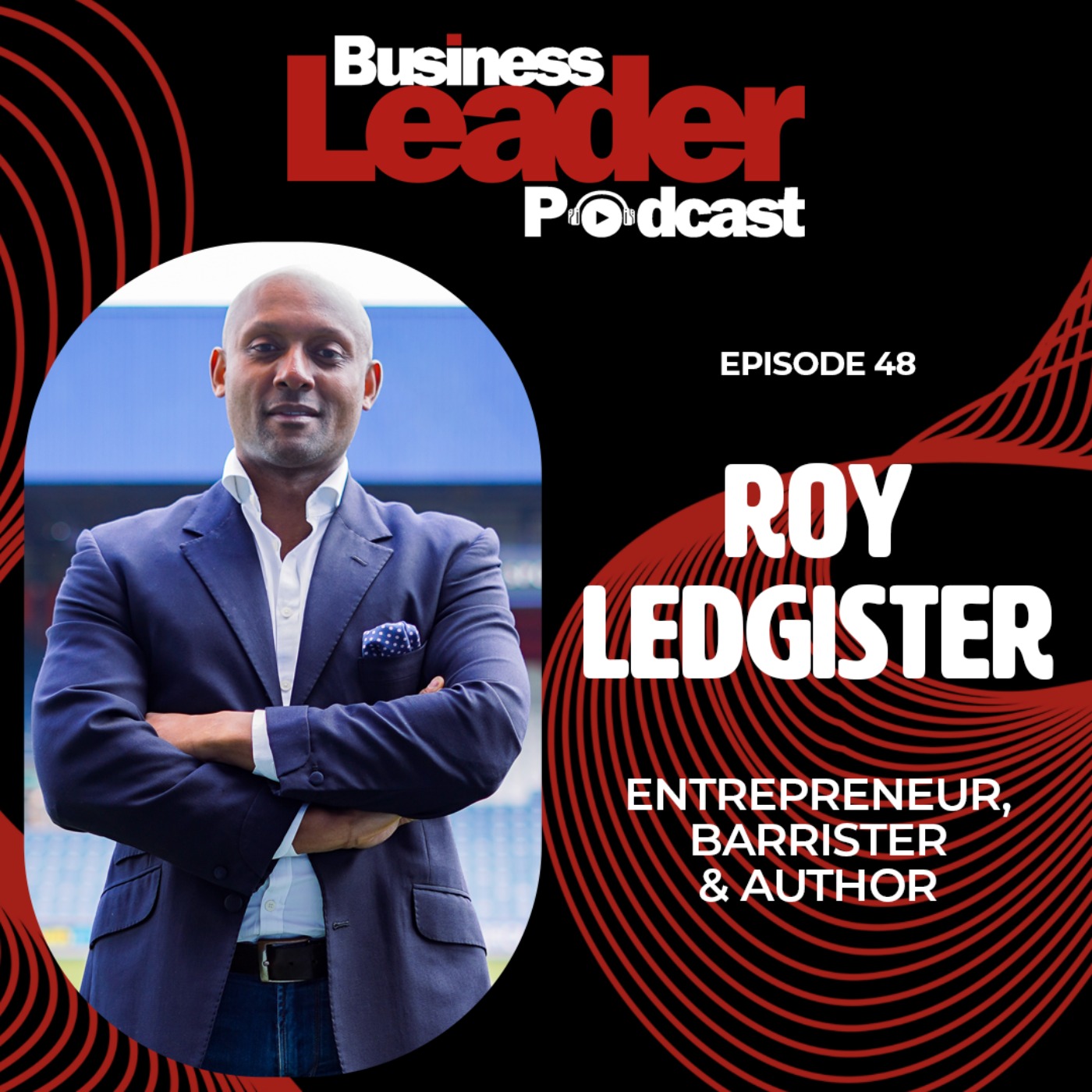 Roy Ledgister: The Millionaire Mentor who didn’t get the memo