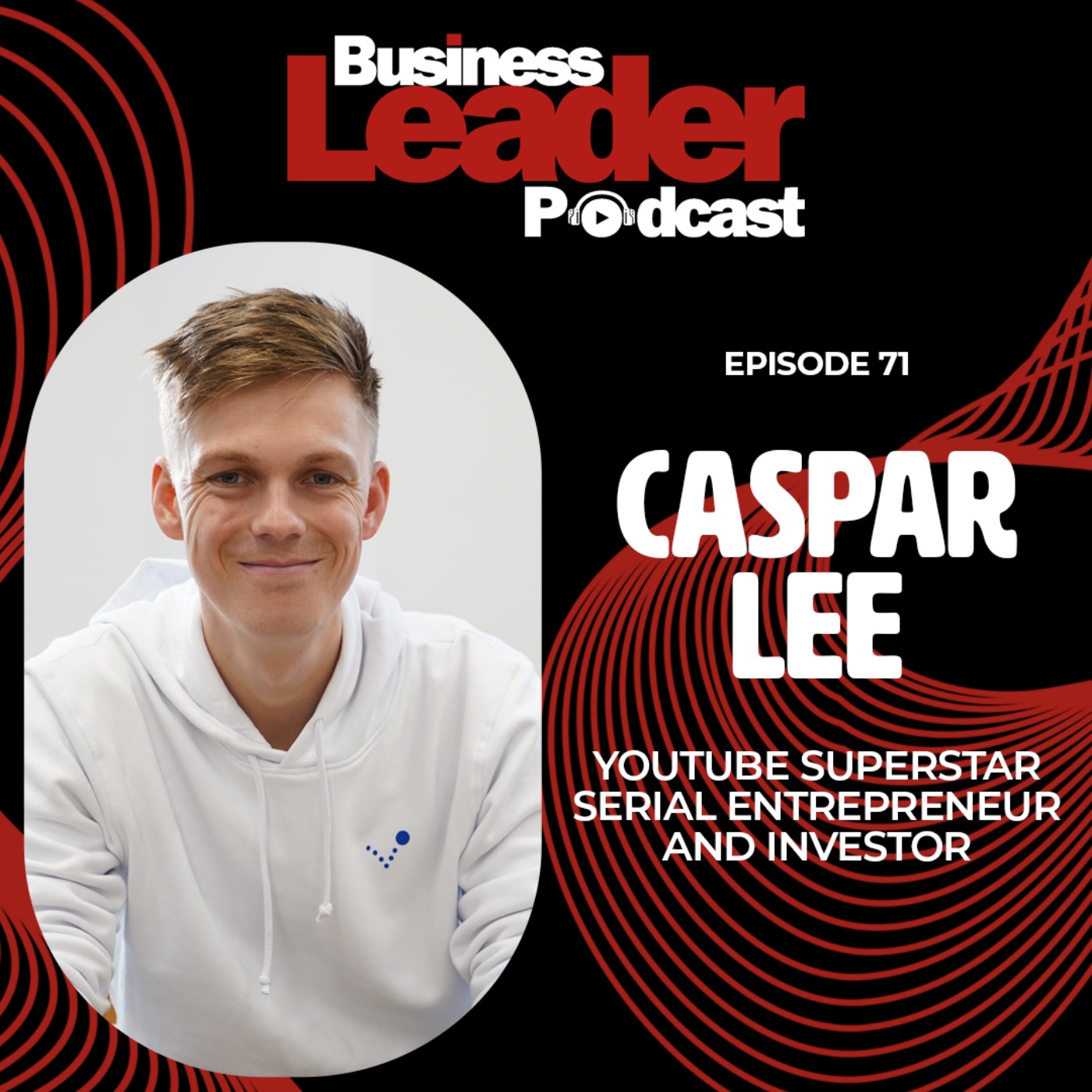 Caspar Lee: From content king to entrepreneur and investor