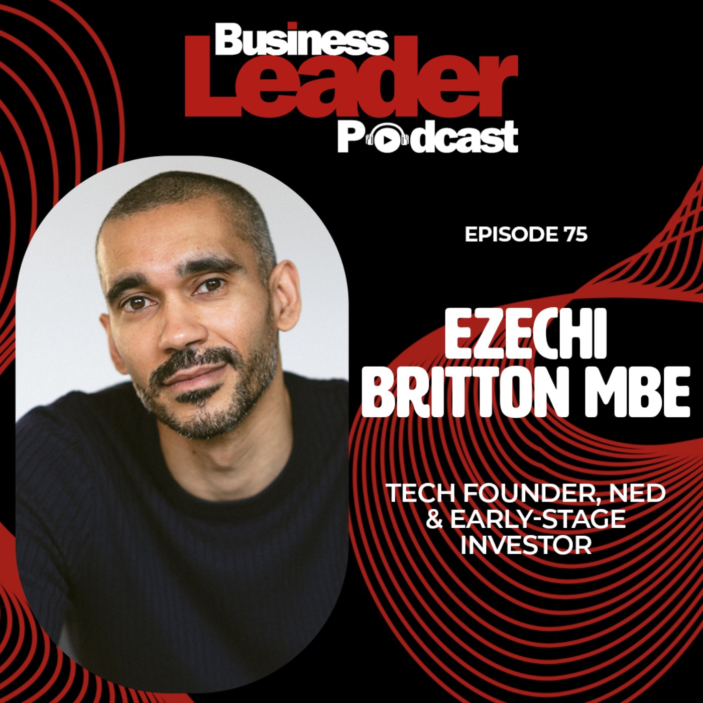 Ezechi Britton MBE: can UK tech be the next Silicon Valley?