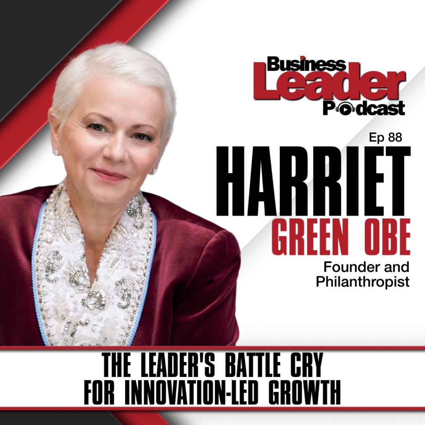 Harriet Green OBE: The leader’s battle cry for innovation-led growth