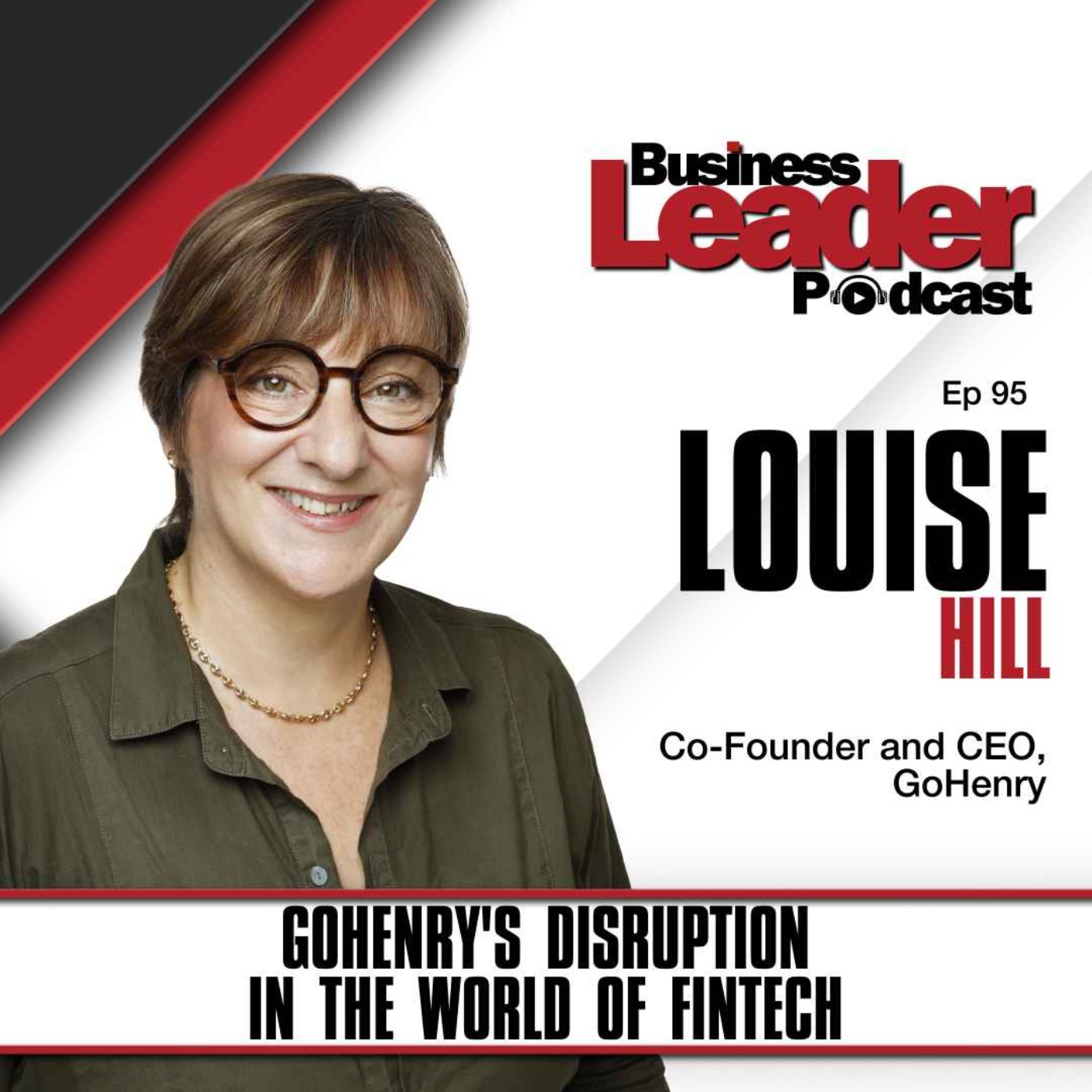 Louise Hill: GoHenry’s disruption in the world of fintech