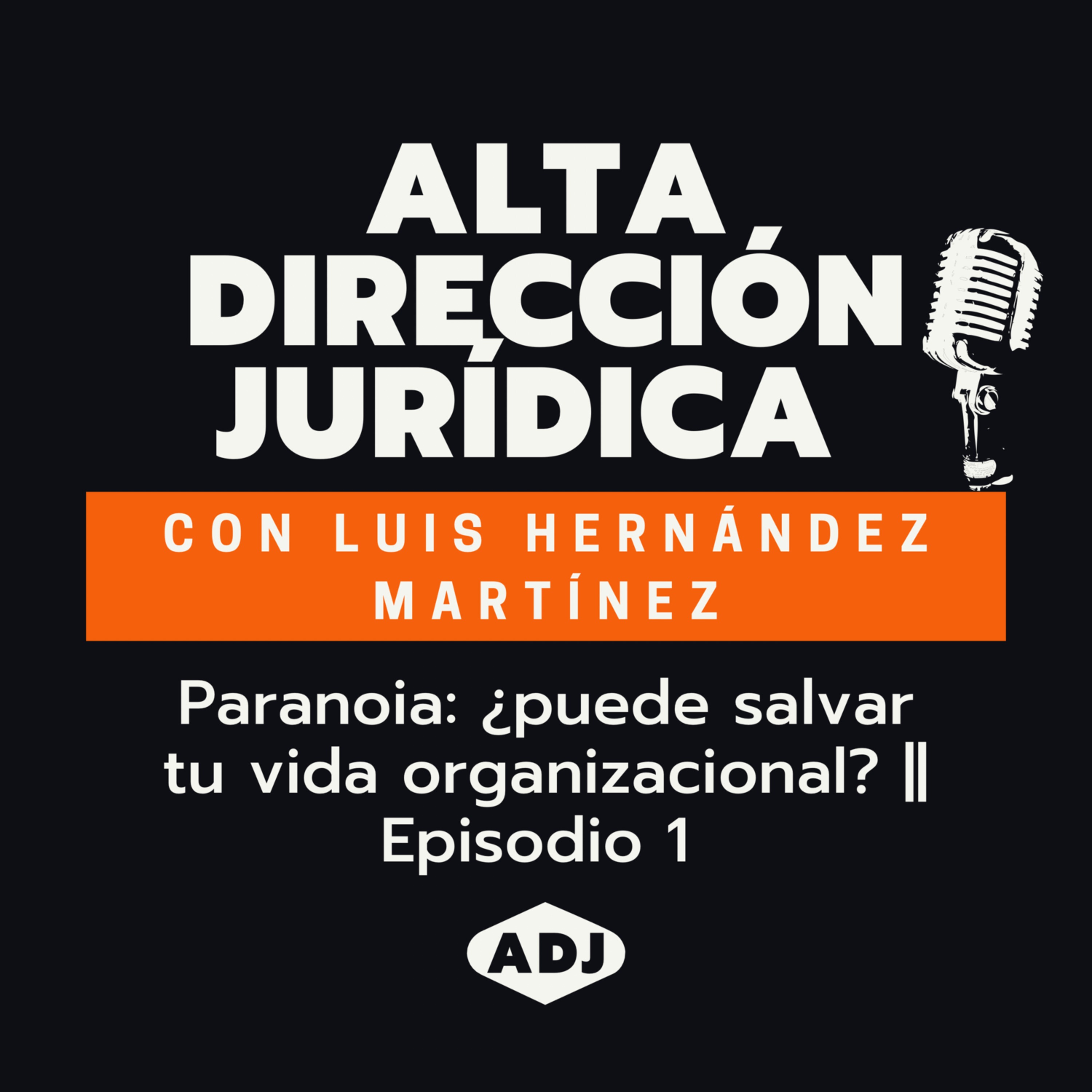 Alta Dirección Jurídica (y otras galaxias)