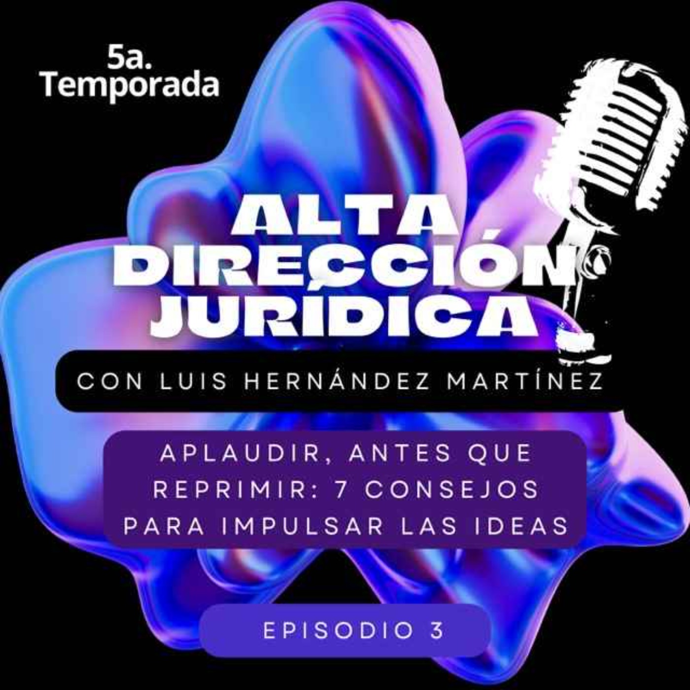Aplaudir, antes que reprimir: 7 consejos para impulsar las ideas episode artwork