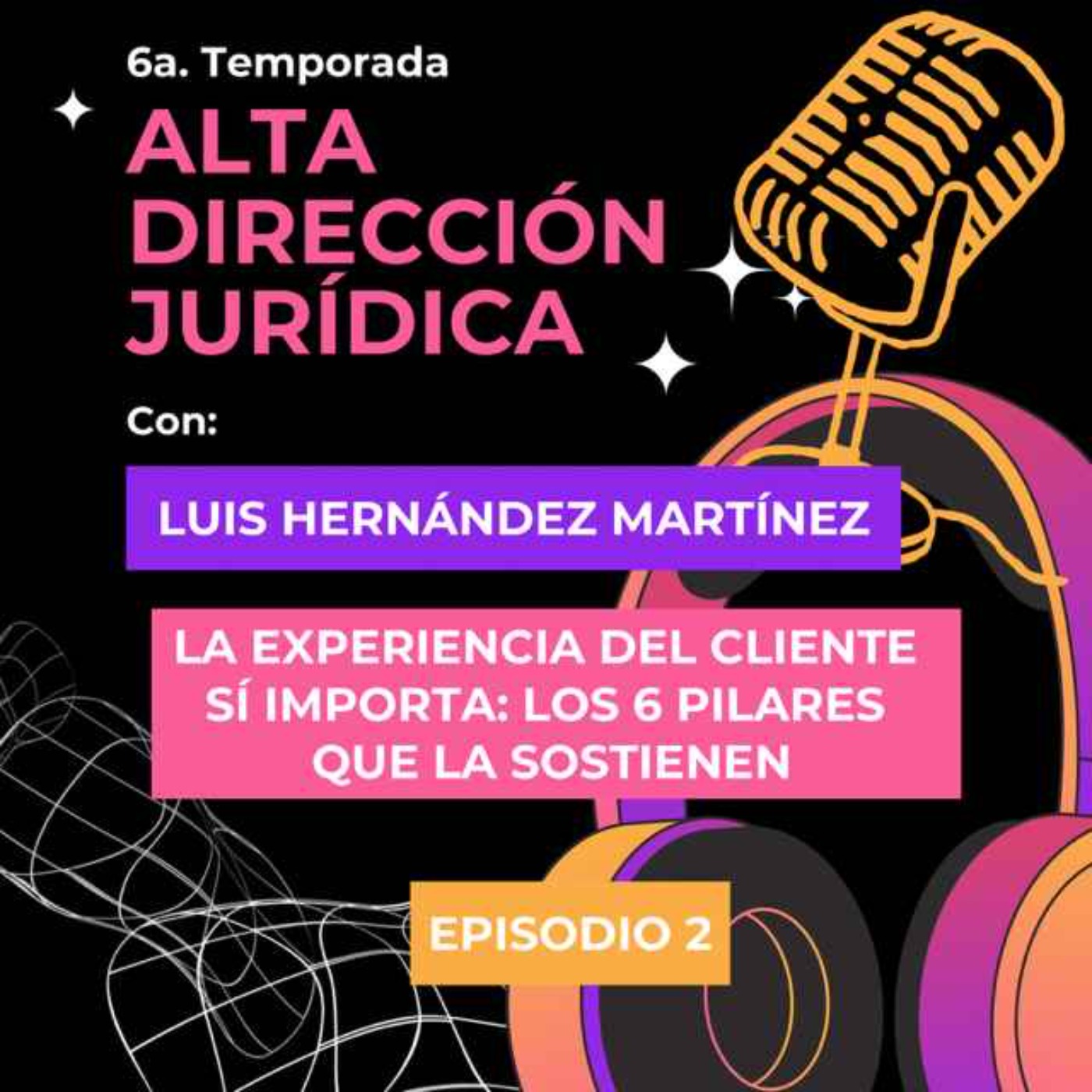 La experiencia del cliente sí importa: los 6 pilares que la sostienen episode artwork