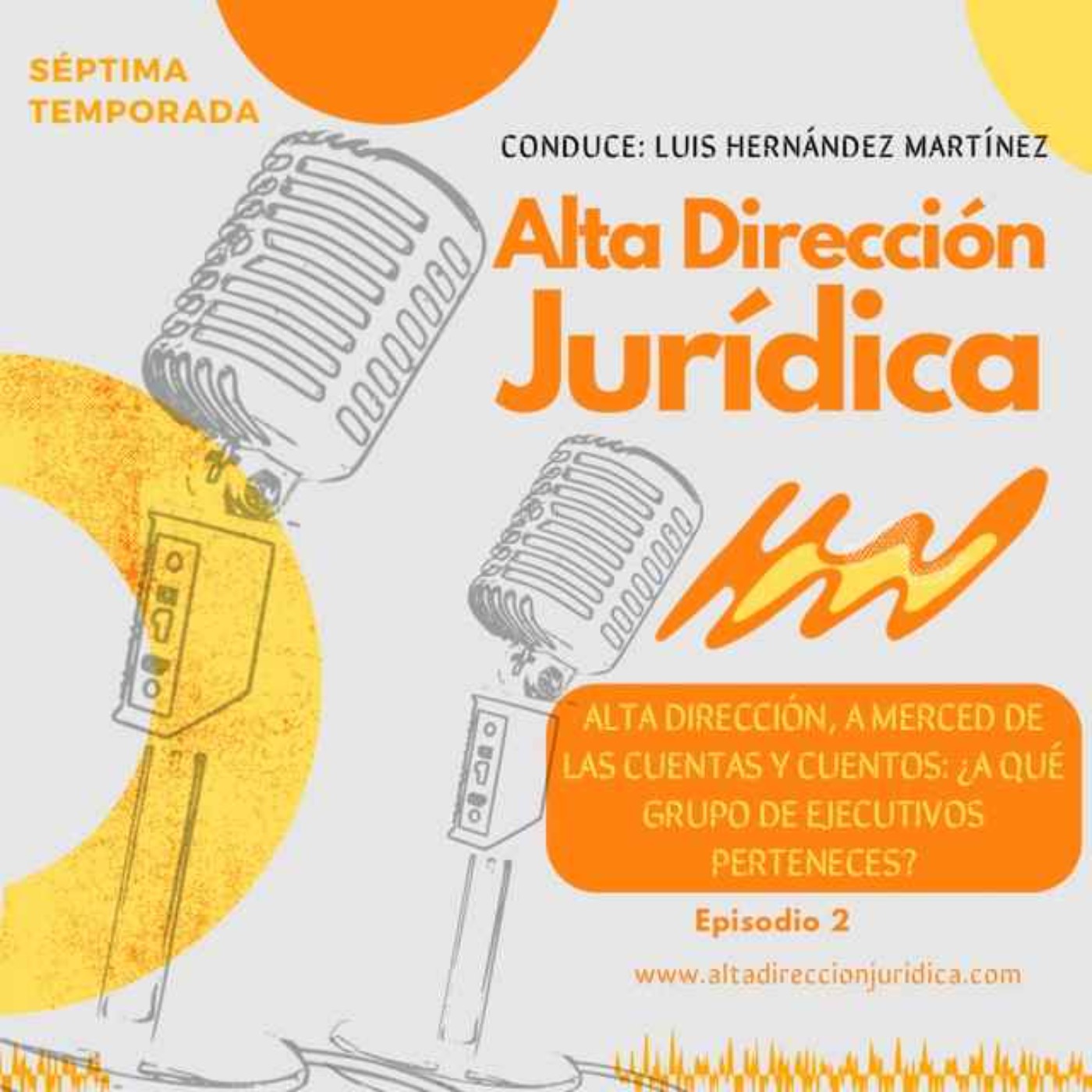 Alta dirección, a merced de las cuentas y cuentos: ¿a qué grupo perteneces? episode artwork