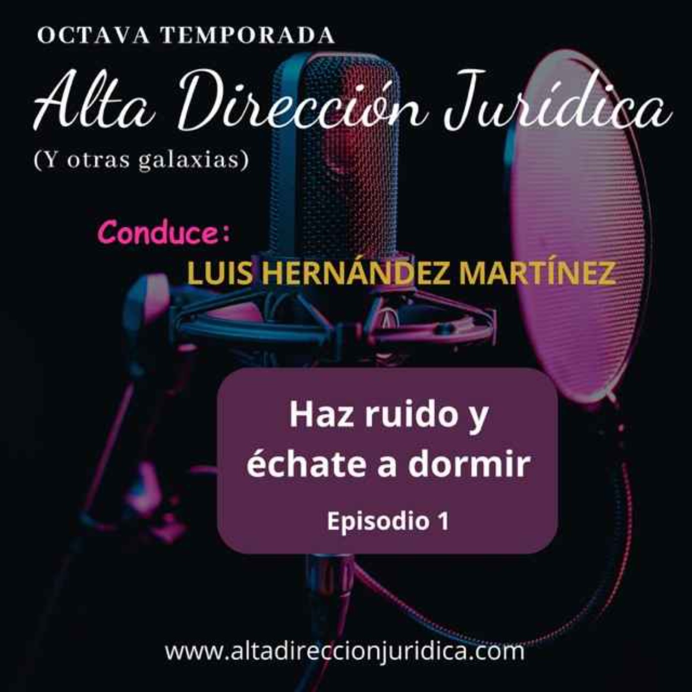 Alta Dirección Jurídica (y otras galaxias)