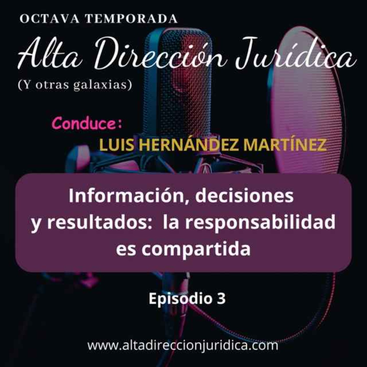 Información, decisiones y resultados: la responsabilidad es compartida episode artwork