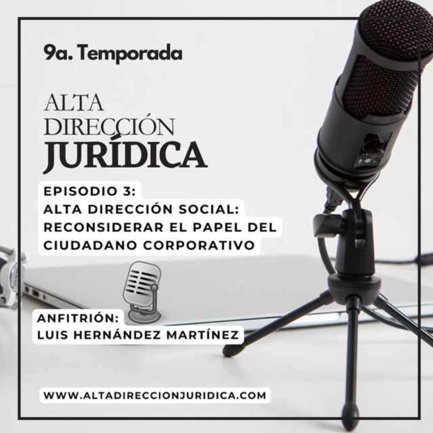 Alta Dirección Social: reconsiderar el papel del ciudadano corporativo episode artwork