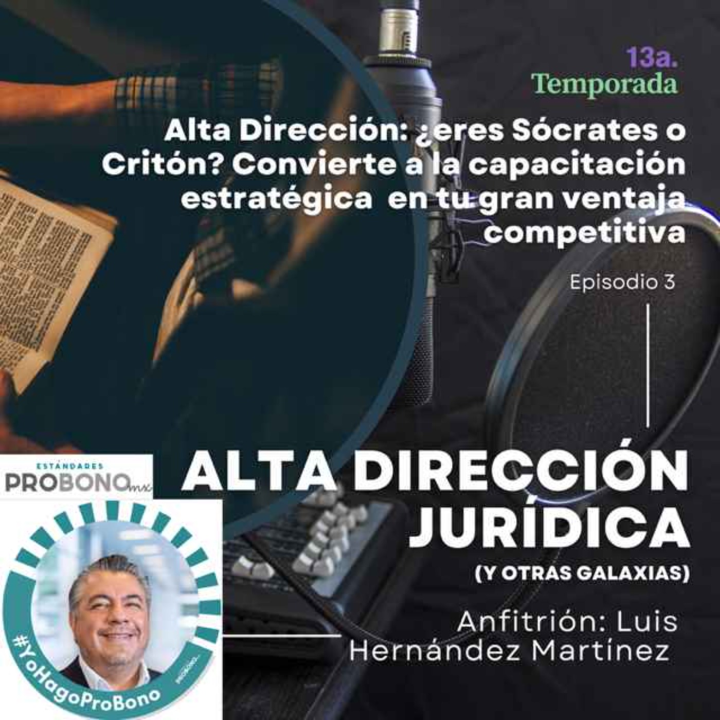 Alta Dirección, ¿eres Sócrates o Critón? Convierte a la capacitación en tu gran ventaja competitiva episode artwork