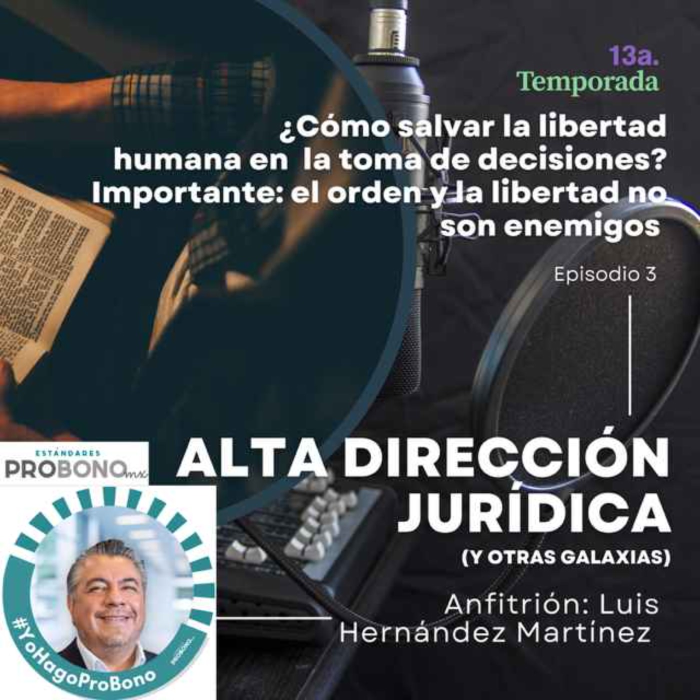 ¿Cómo salvar la libertad humana en la toma de decisiones? Importante: el orden y la libertad no son enemigos episode artwork