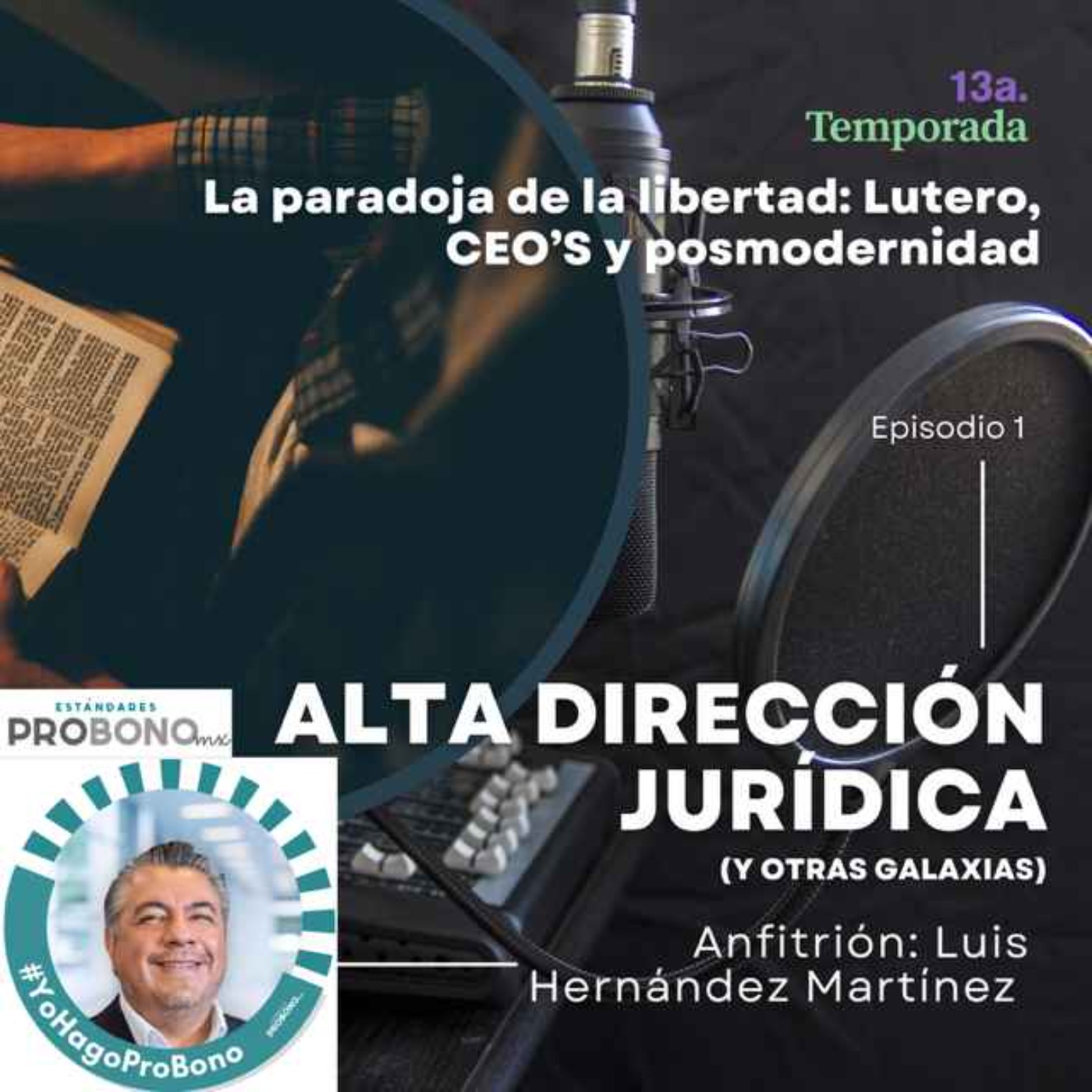 La paradoja de la libertad: Lutero, CEO's y posmodernidad episode artwork