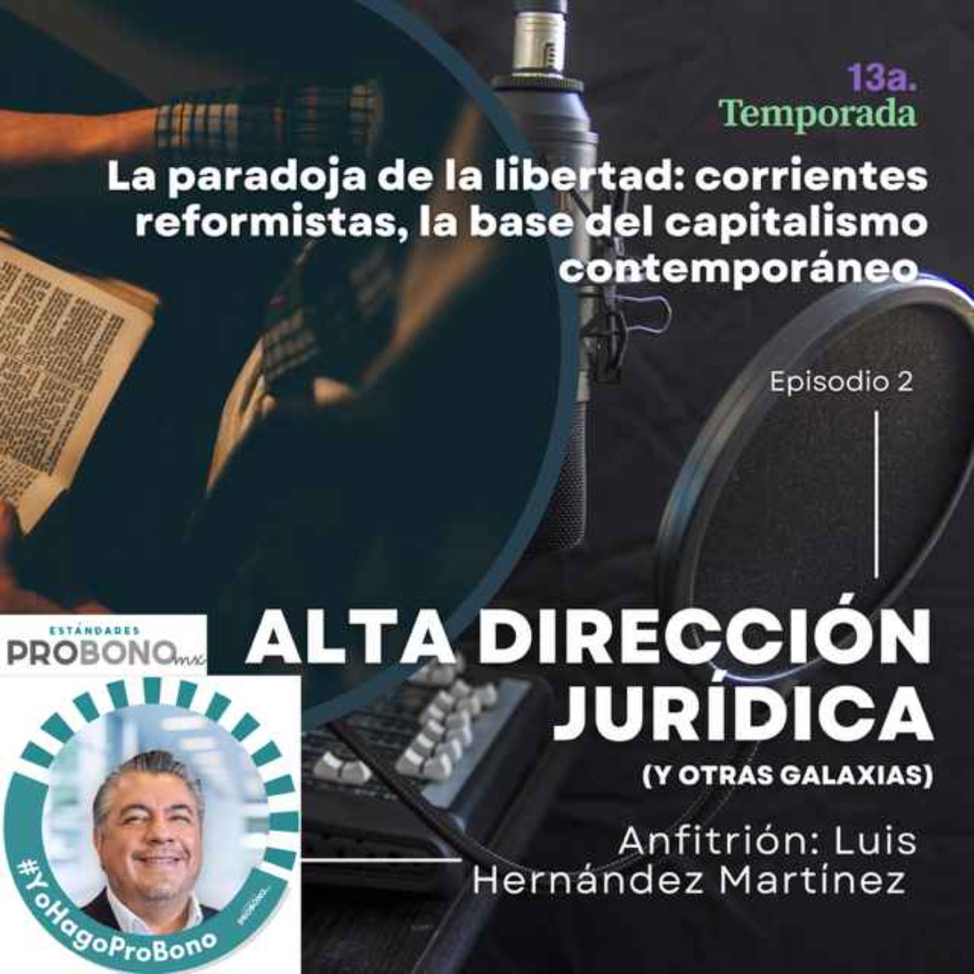 La paradoja de la libertad: corrientes reformistas, la base del capitalismo contemporáneo episode artwork
