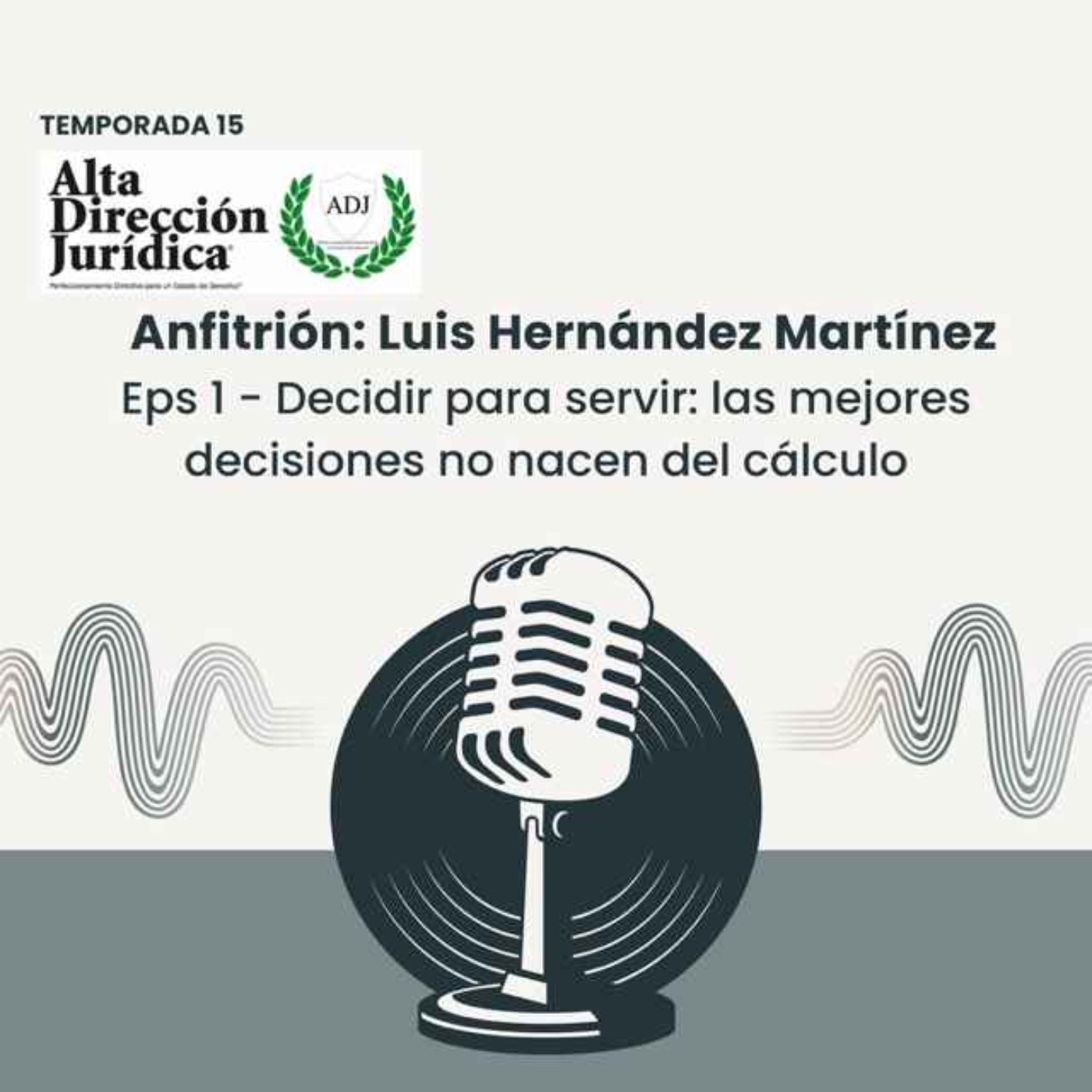 Decidir para servir: las mejores decisiones no nacen del cálculo episode artwork