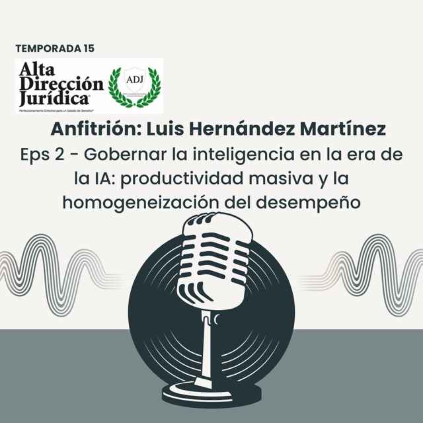 Gobernar la inteligencia en la era de la IA: productividad masiva y la homogeneización del desempeño episode artwork