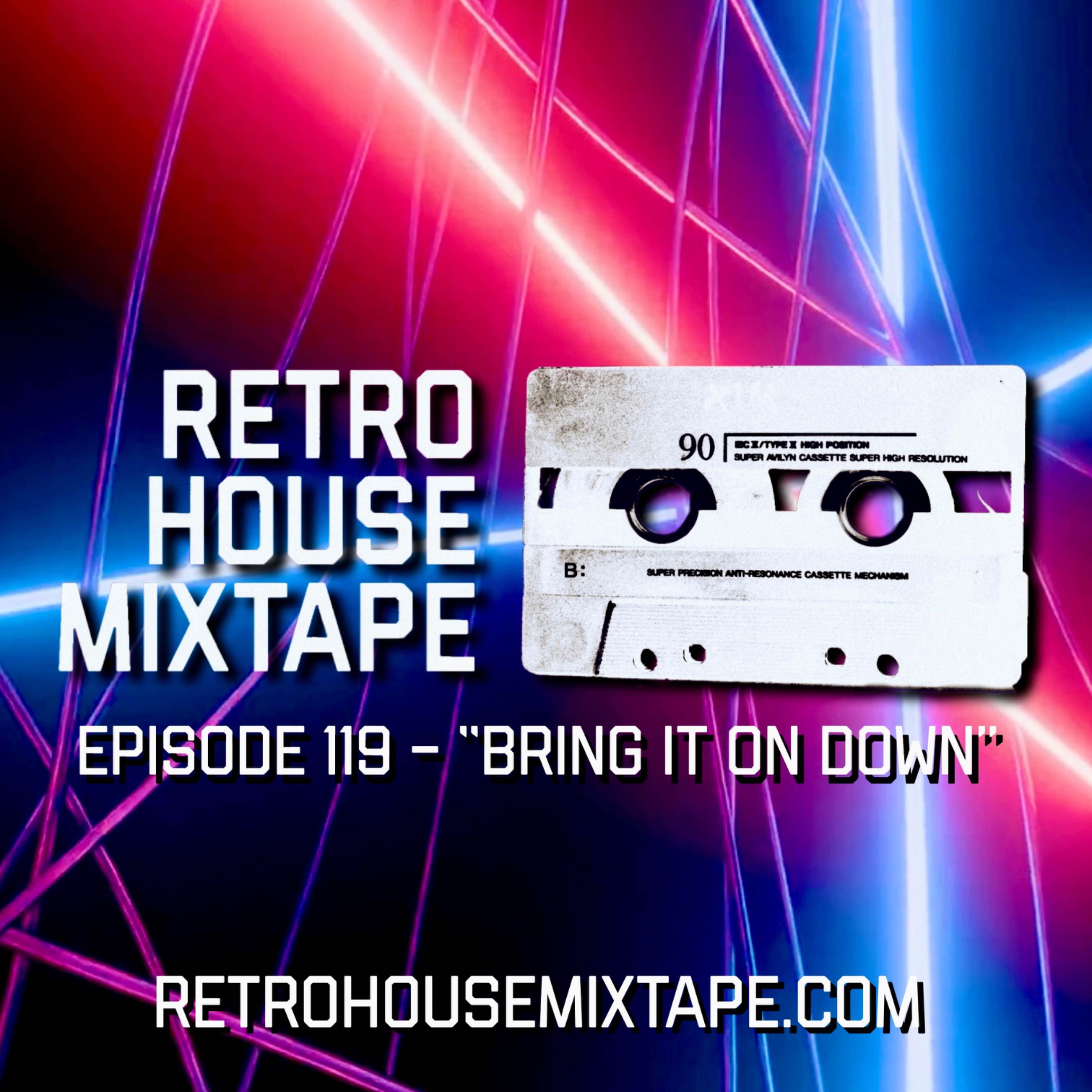 Episode 119 - Bring It On Down episode artwork