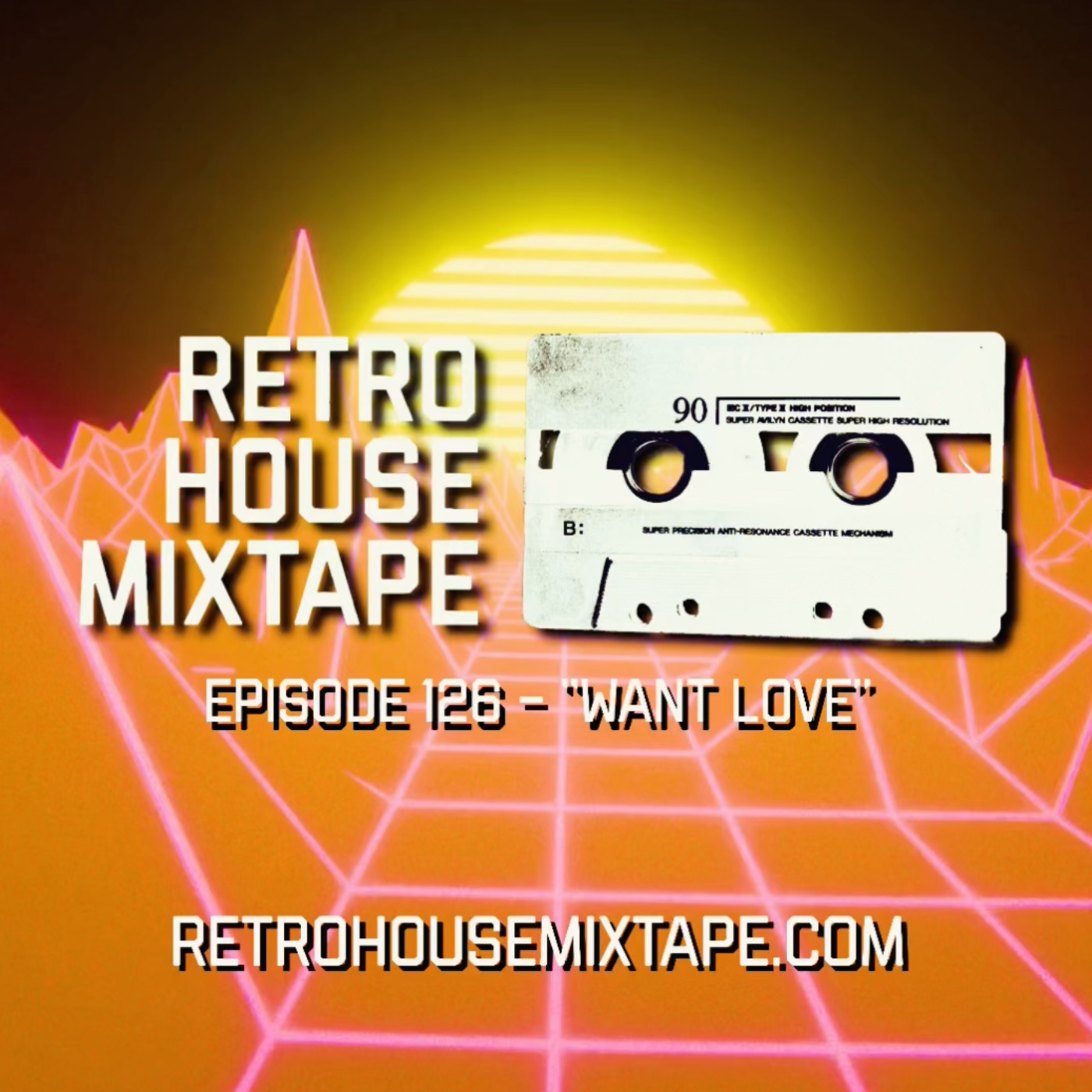 Episode 126 - Want Love episode artwork