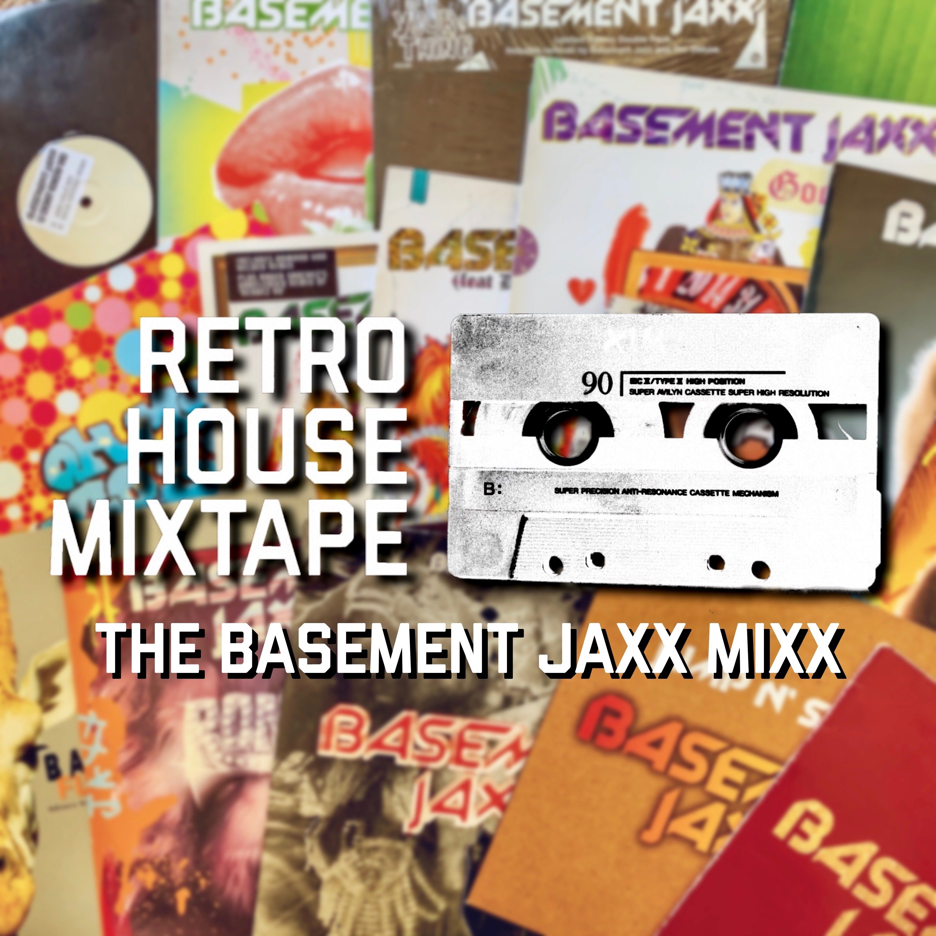 Episode 90 - The Basement Jaxx Mixx episode artwork