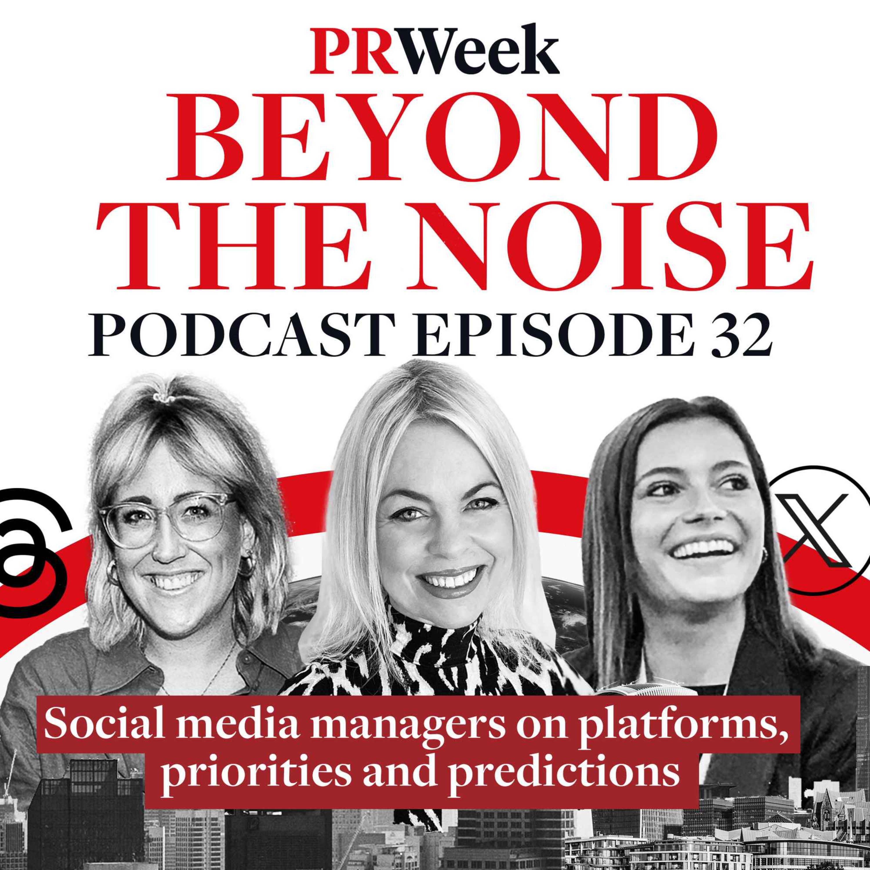 Beyond the Noise - the PRWeek podcast