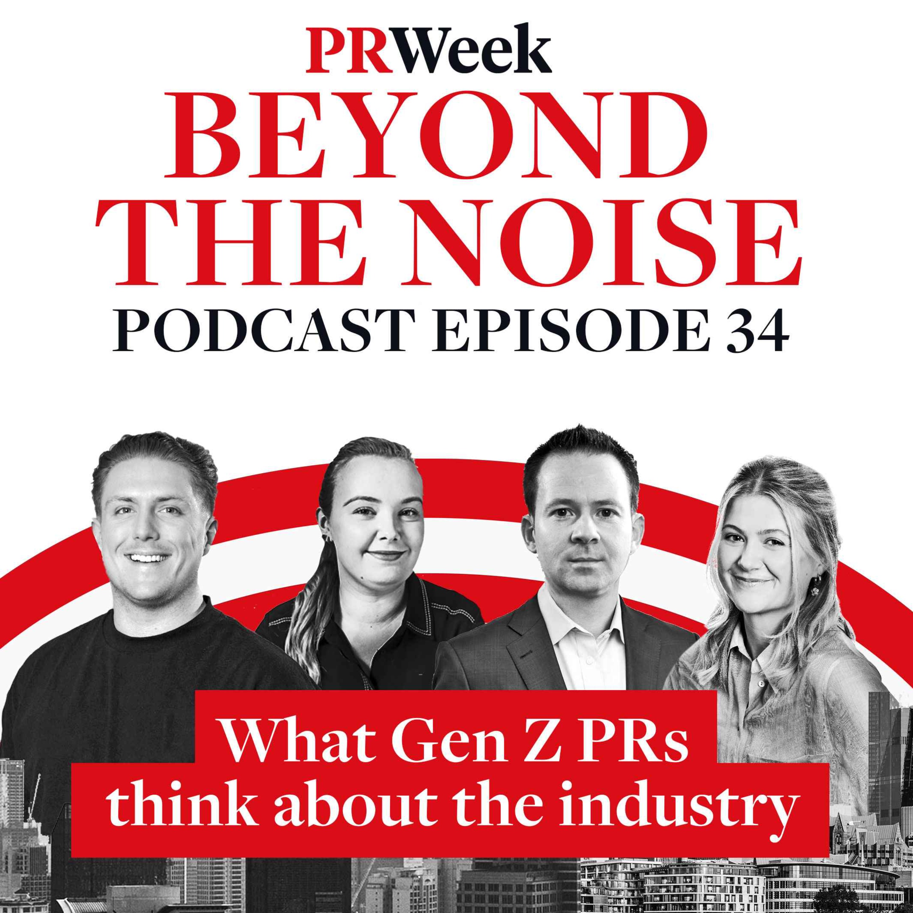 Beyond the Noise - the PRWeek podcast