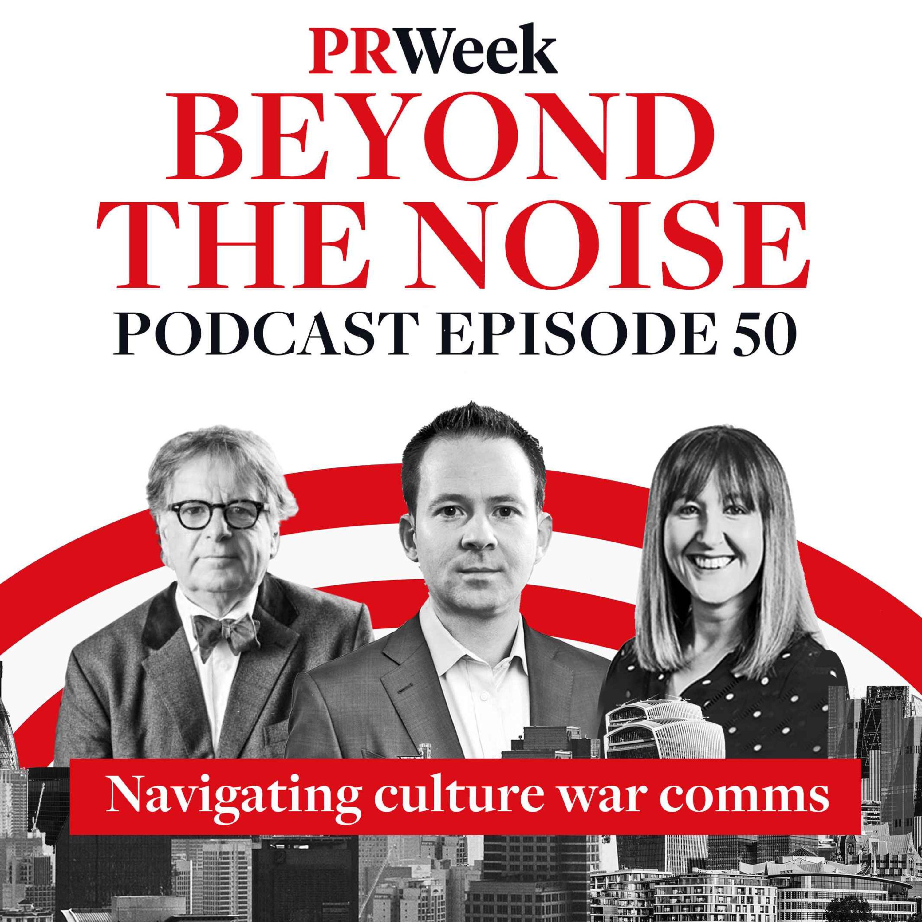 Beyond the Noise - the PRWeek podcast