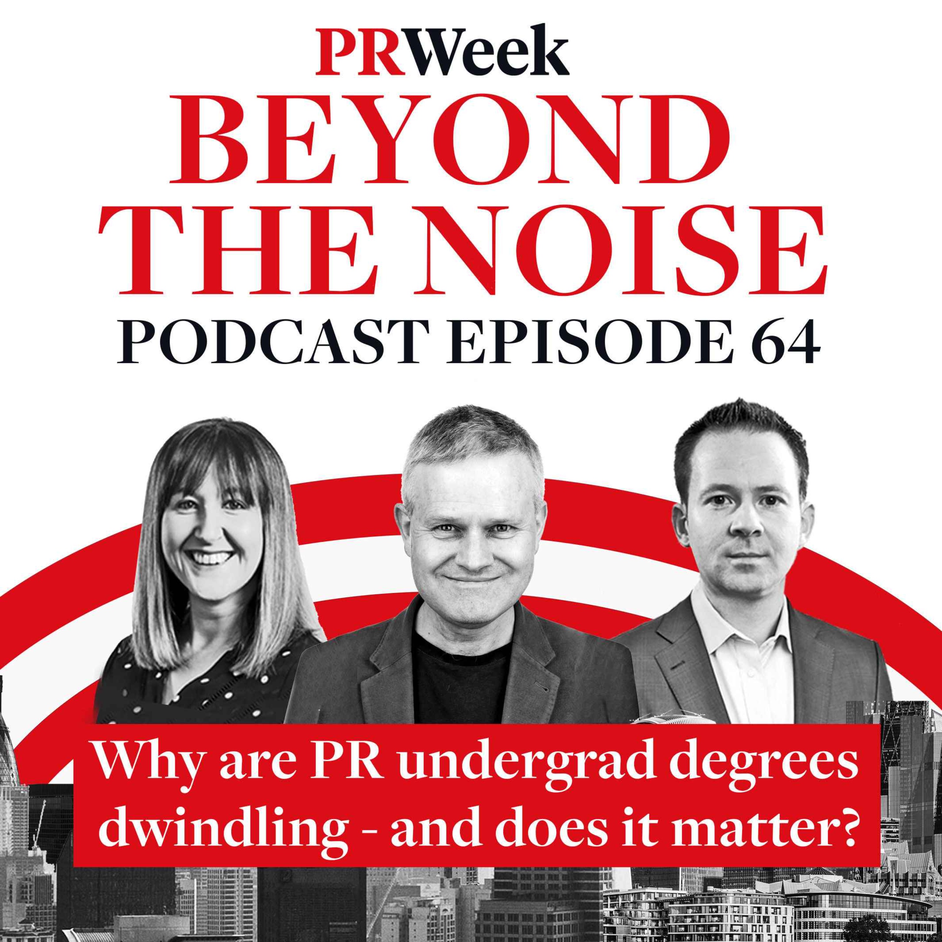 Beyond the Noise - the PRWeek podcast